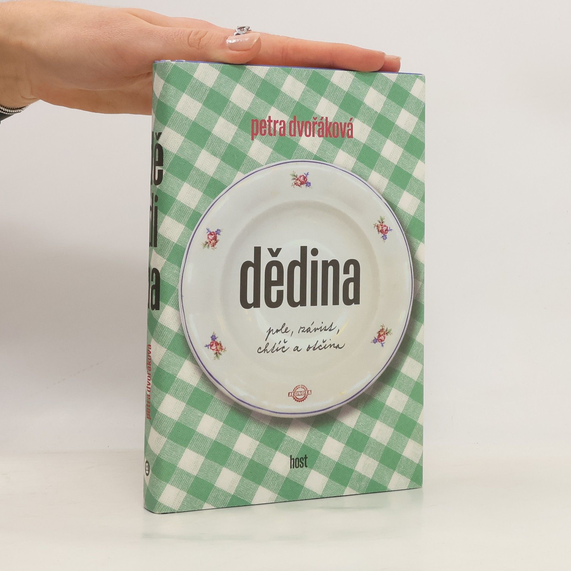 Petra Dvořáková Dědina: pole, závist, chtíč a otčina