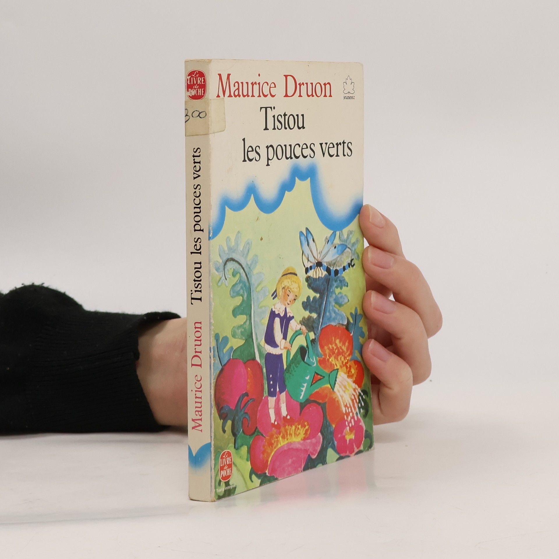 Maurice Druon Tistou les pouces verts