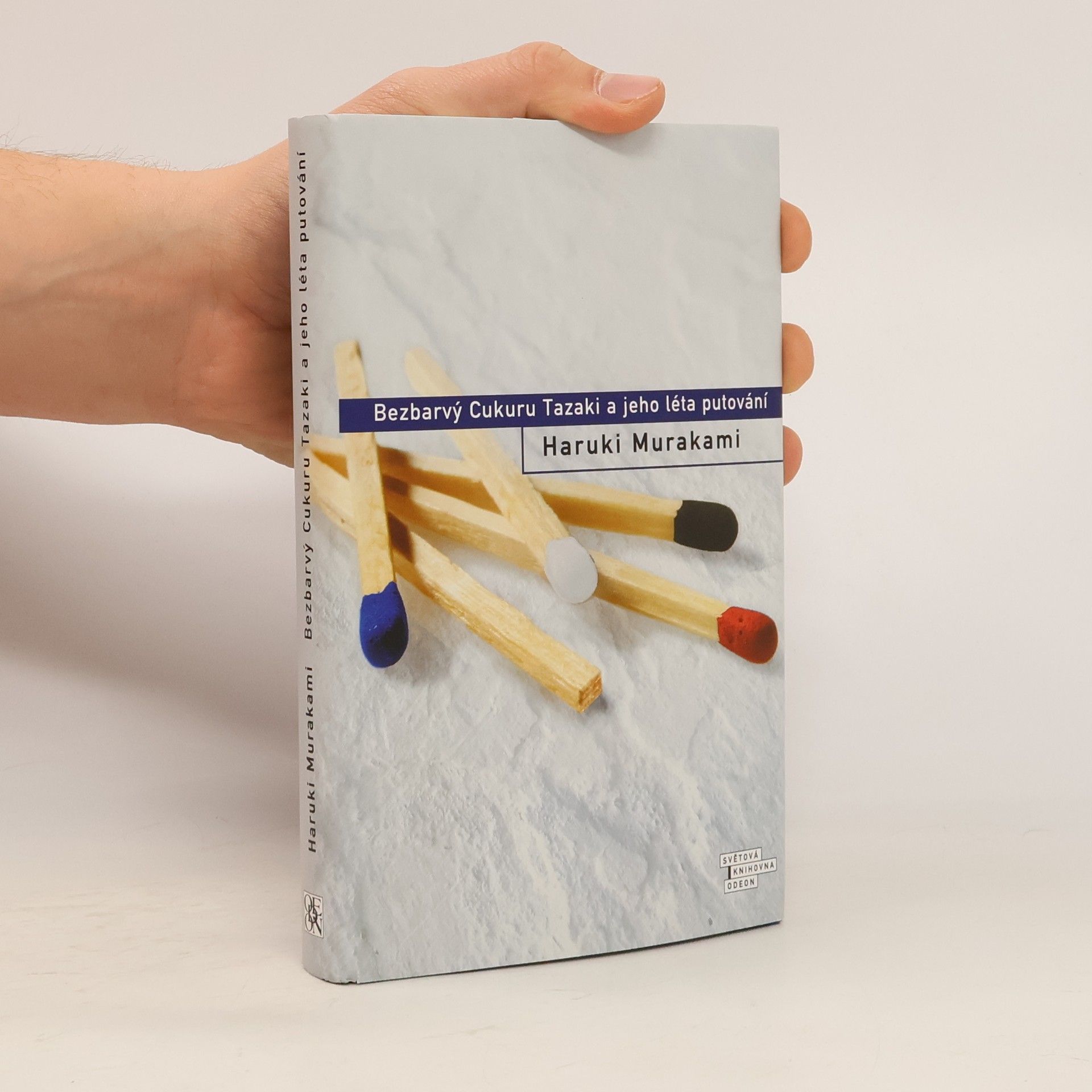 Haruki Murakami Bezbarvý Cukuru Tazaki a jeho léta putování