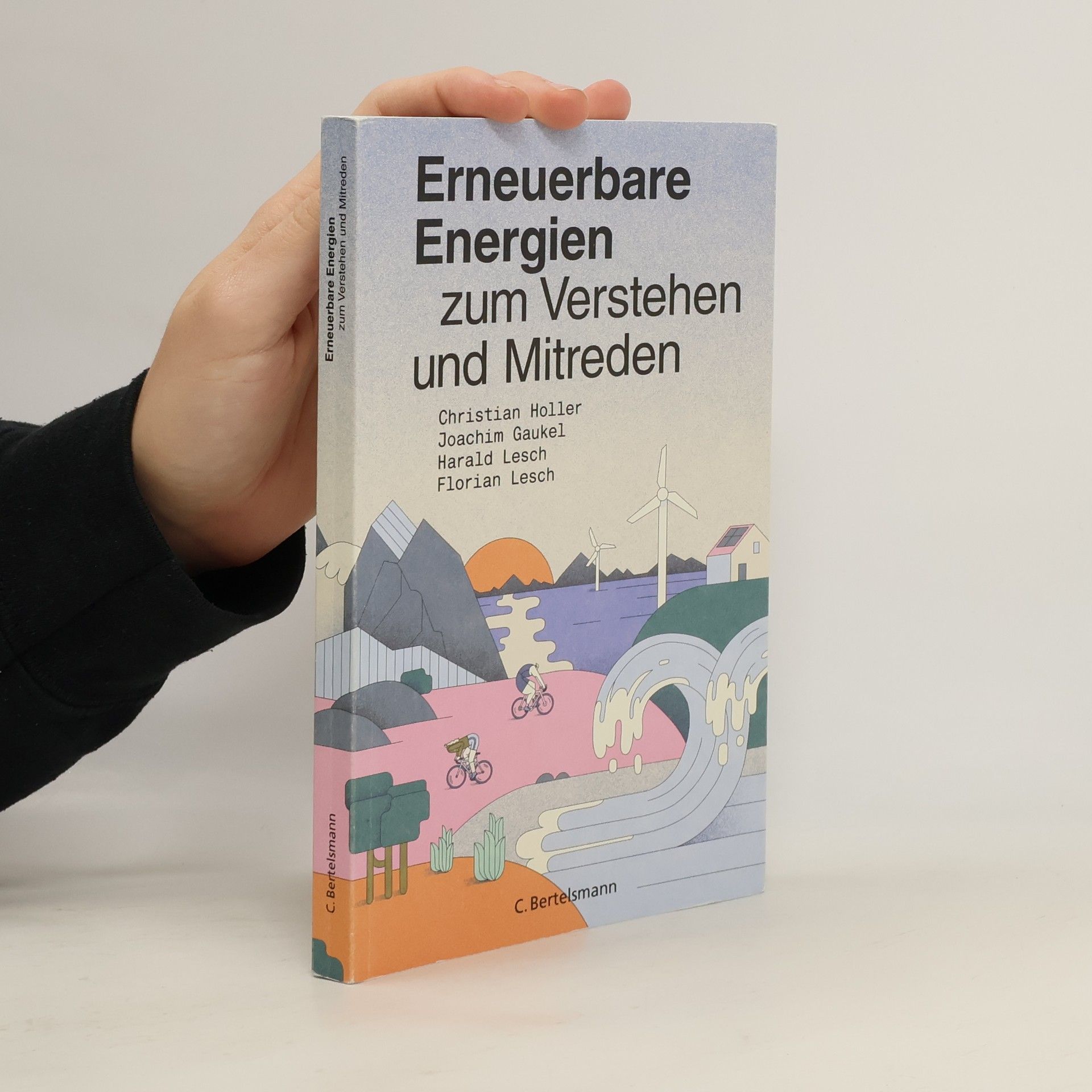 Christian Höller Erneuerbare Energien zum Verstehen und Mitreden