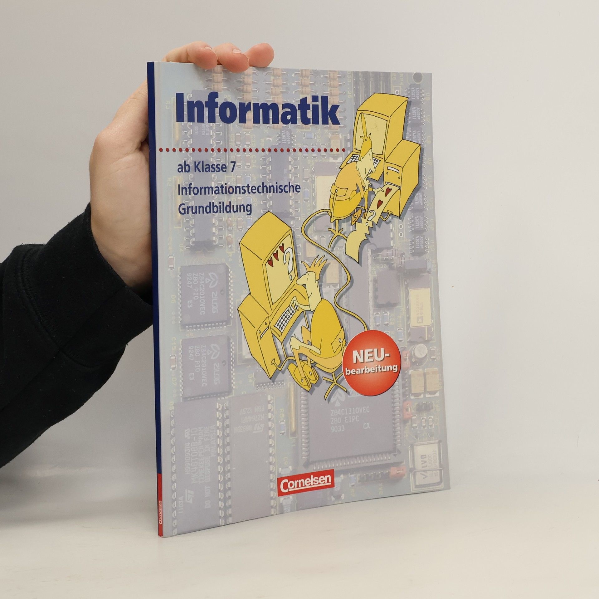 Rüdiger Erbrecht Informatik/ITG. Sekundarstufe I. Ab. 7. Schuljahr. Informationstechnische Grundbildung. Neubearbeitung