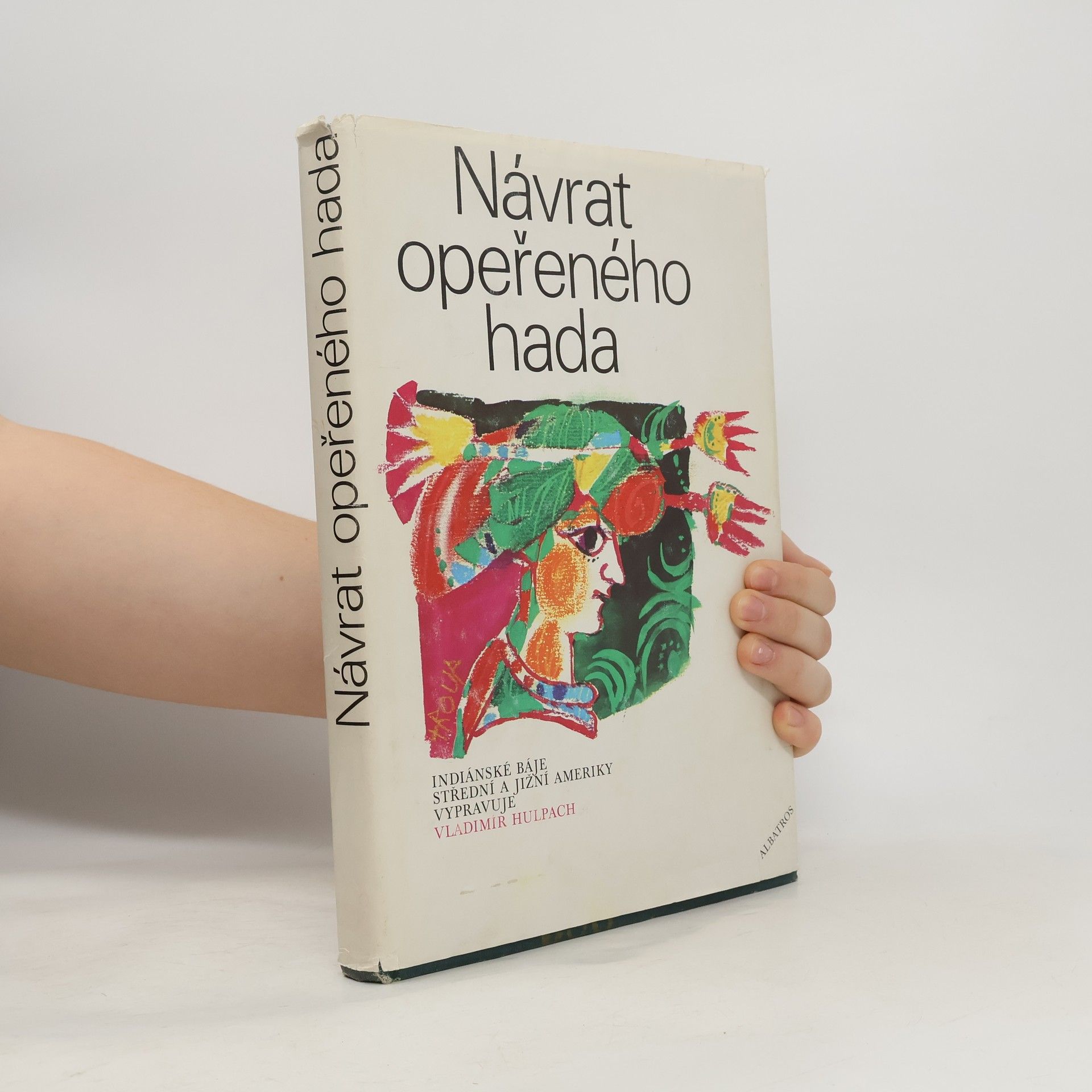 Vladimír Hulpach Návrat opeřeného hada