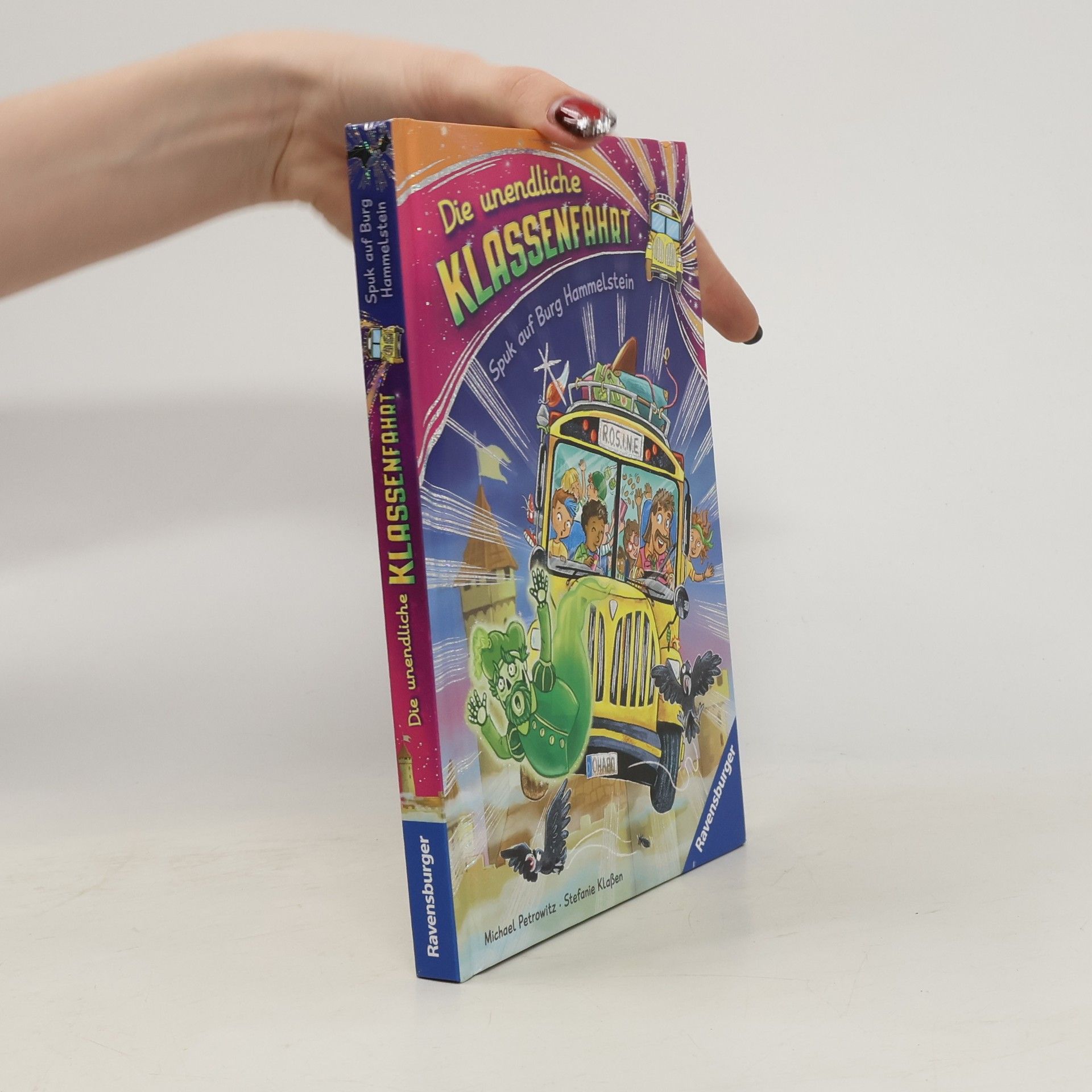 Michael Petrowitz Die unendliche Klassenfahrt: Spuk auf Burg Hammelstein