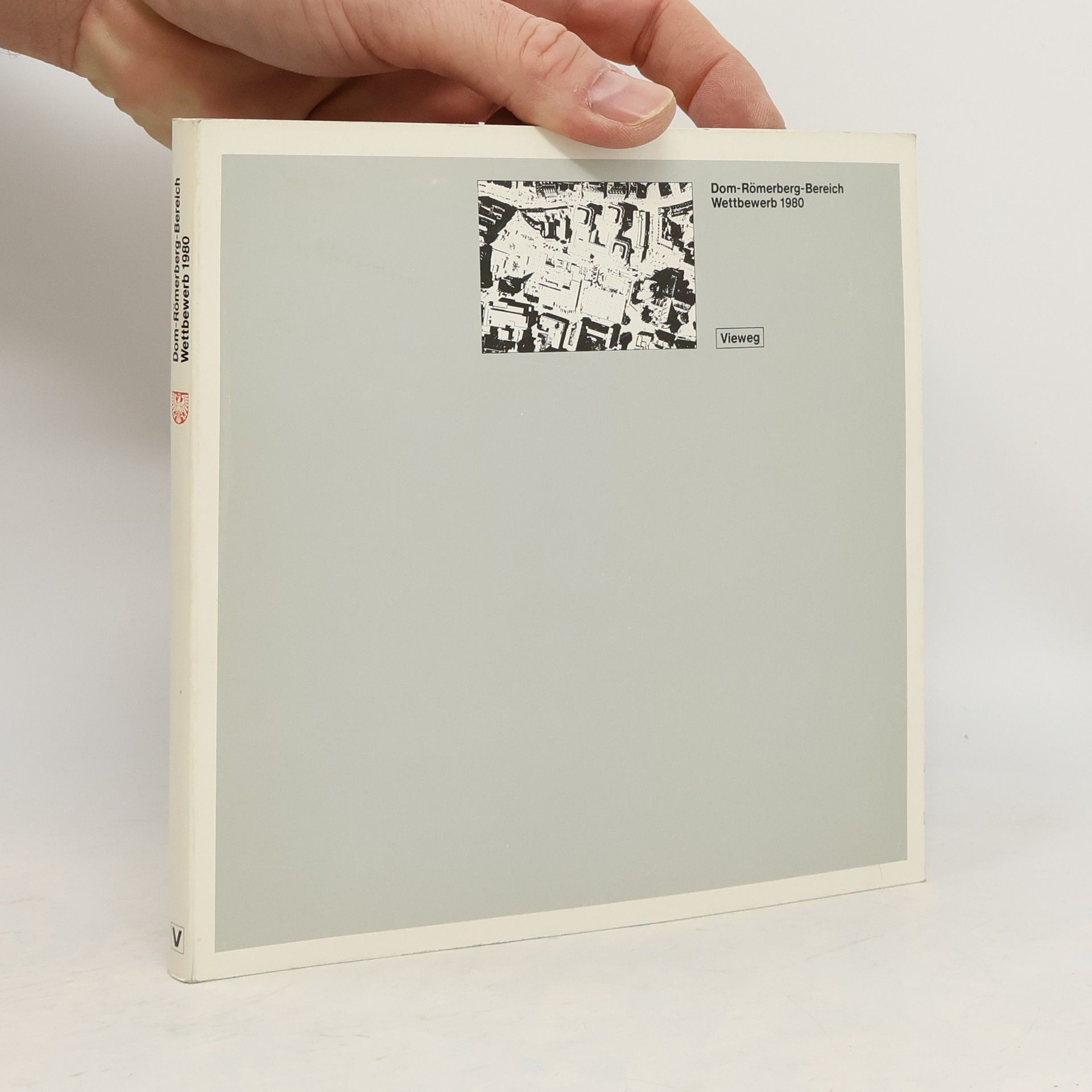 Schriftenreihe des Hochbauamtes zu Bauaufgaben der Stadt Frankfurt am Main: Dom-Römerberg-Bereich