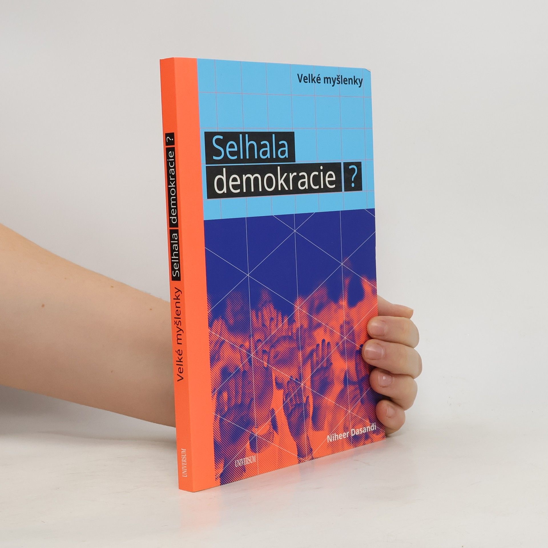 Niheer Dasandi Selhala demokracie?