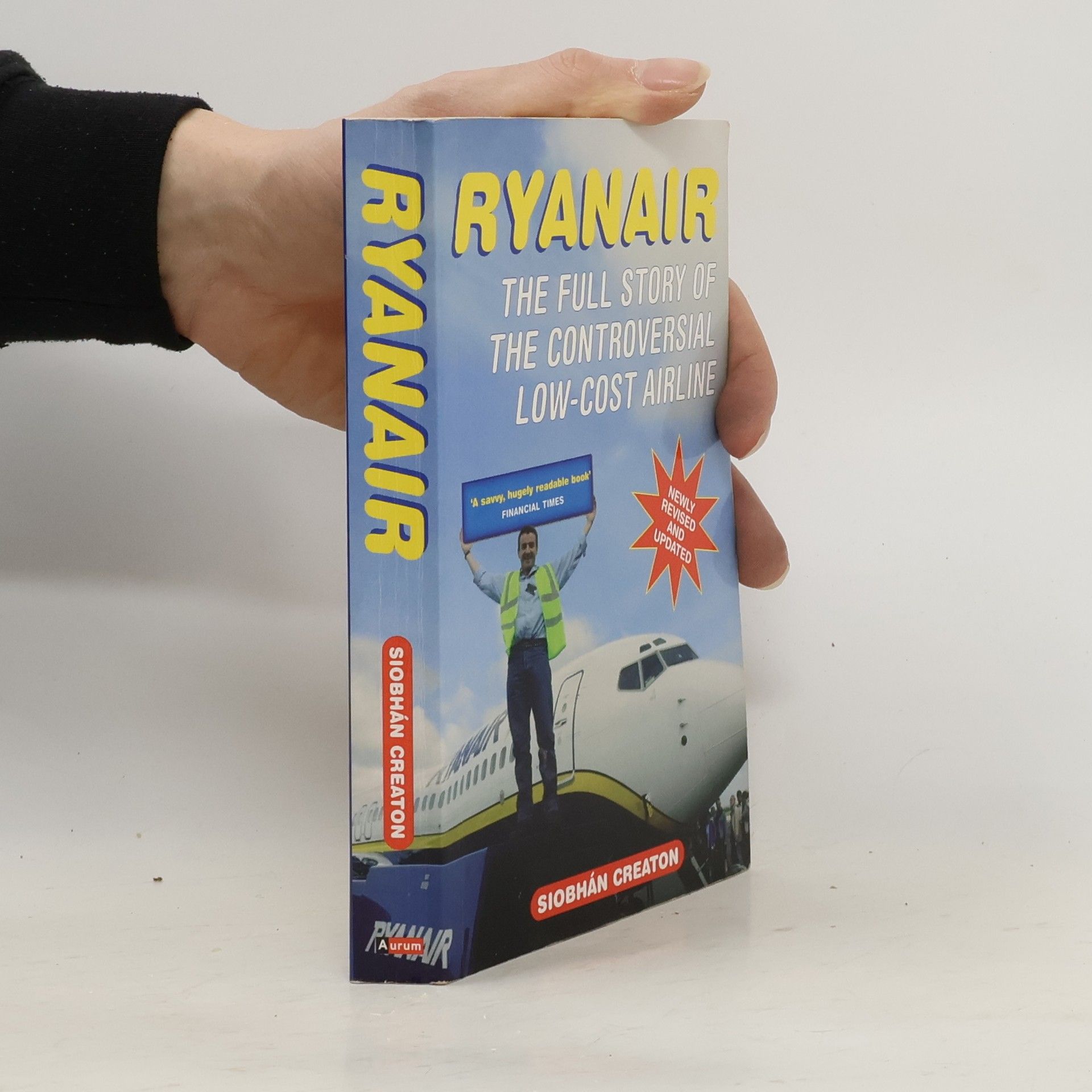 Siobhán Creaton Ryanair : the full story of the controversial low-cost airline