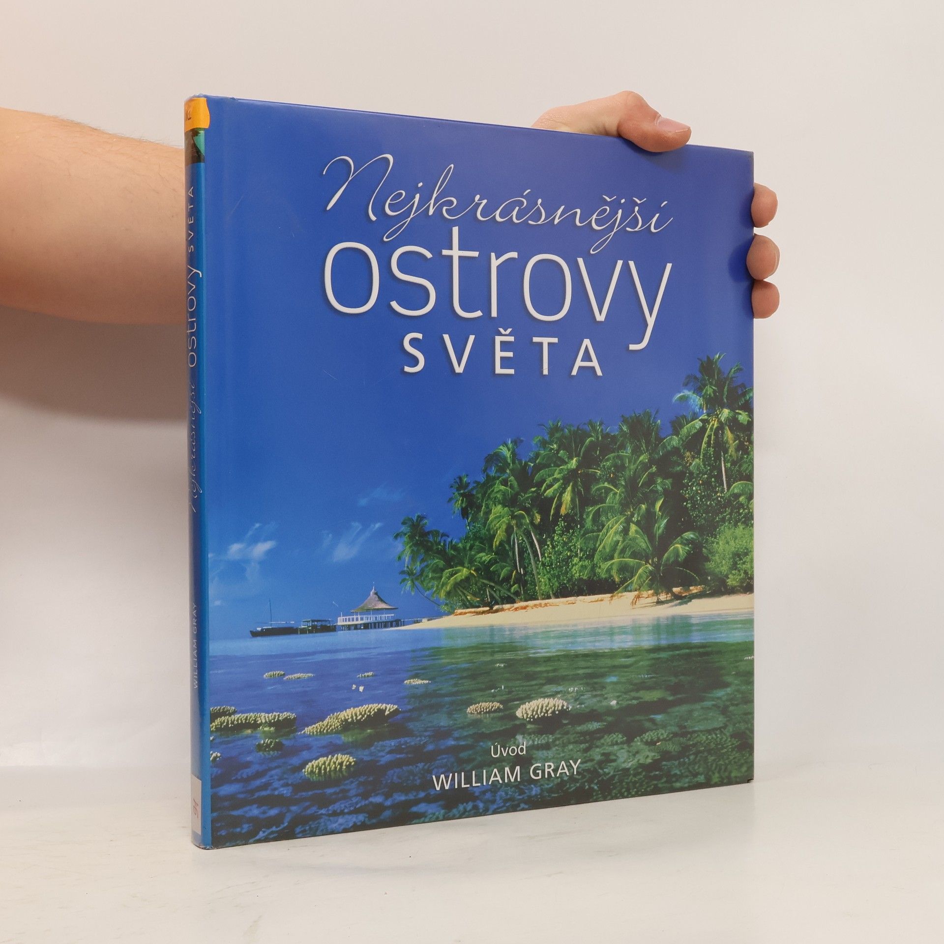 William Gray Nejkrásnější ostrovy světa