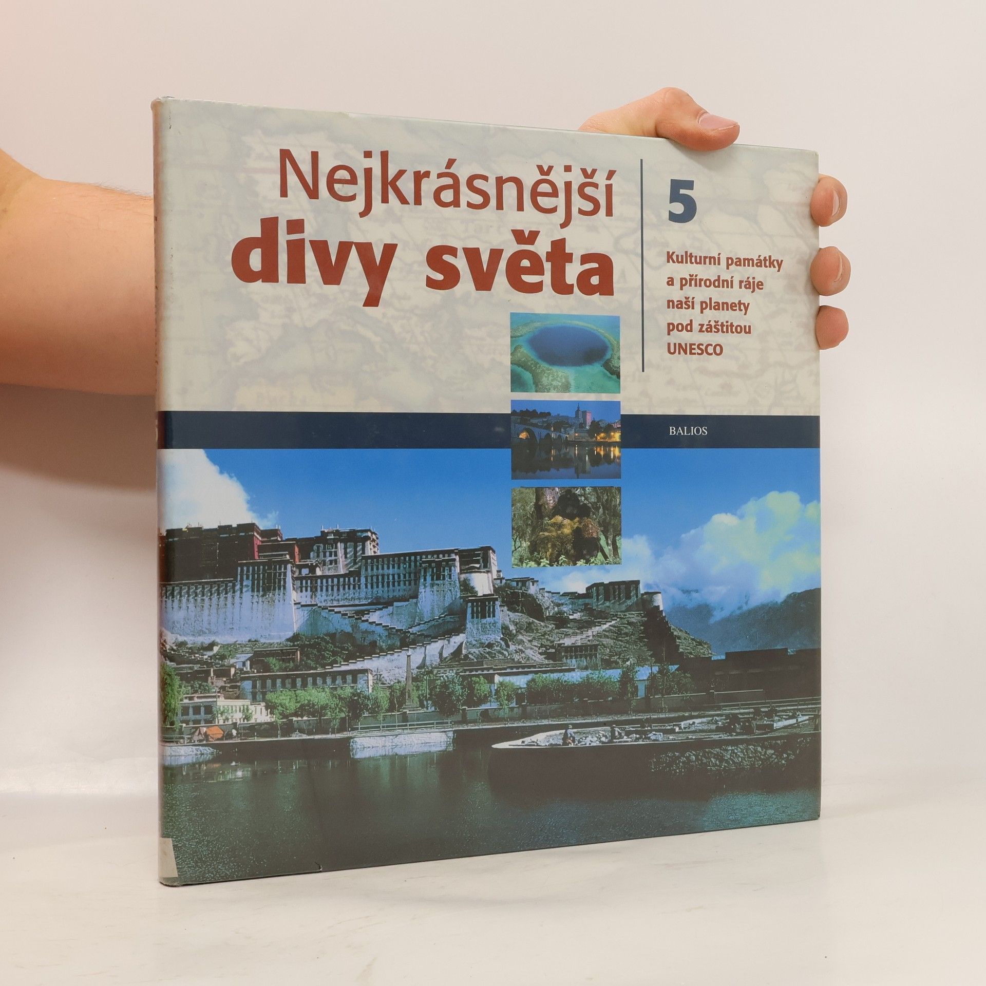 Uwe Anhauser Nejkrásnější divy světa 5