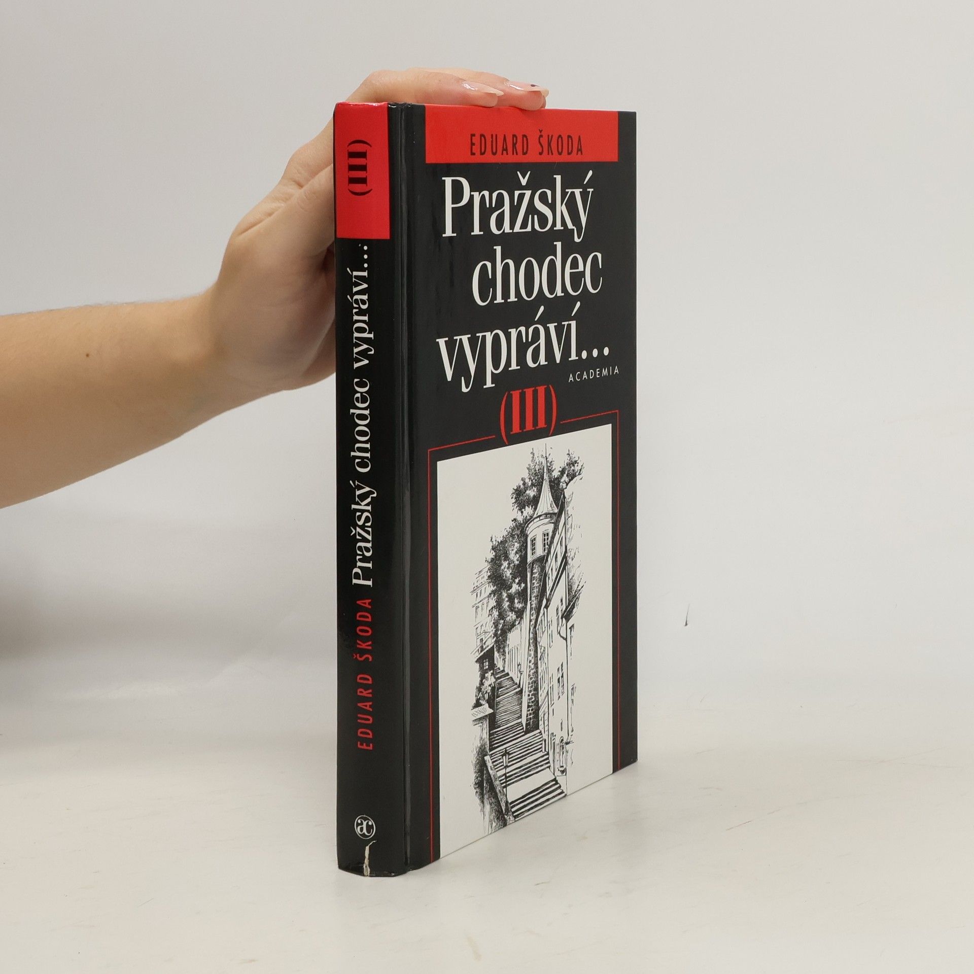 Eduard Škoda Pražský chodec vypráví III