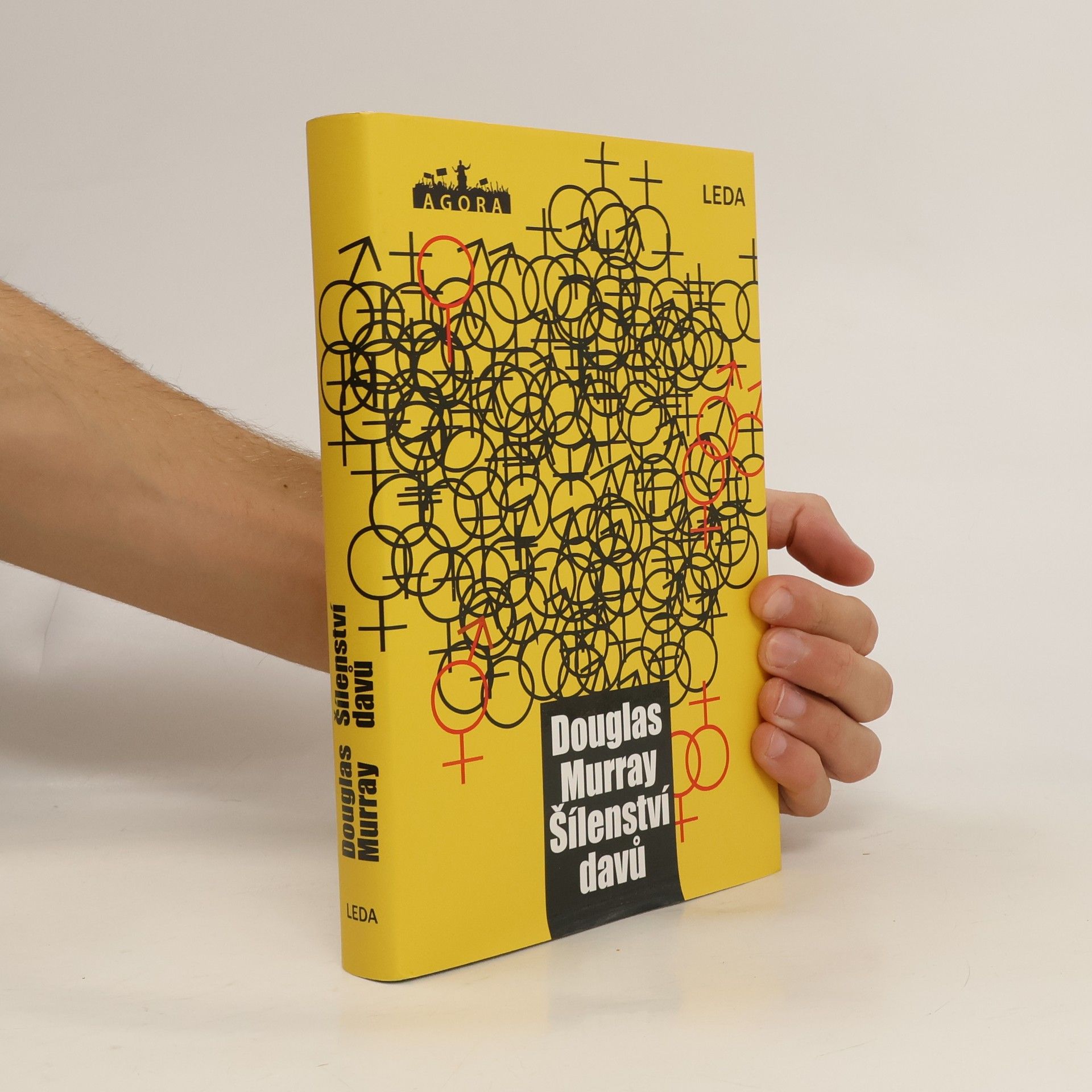 Douglas Murray Šílenství davů