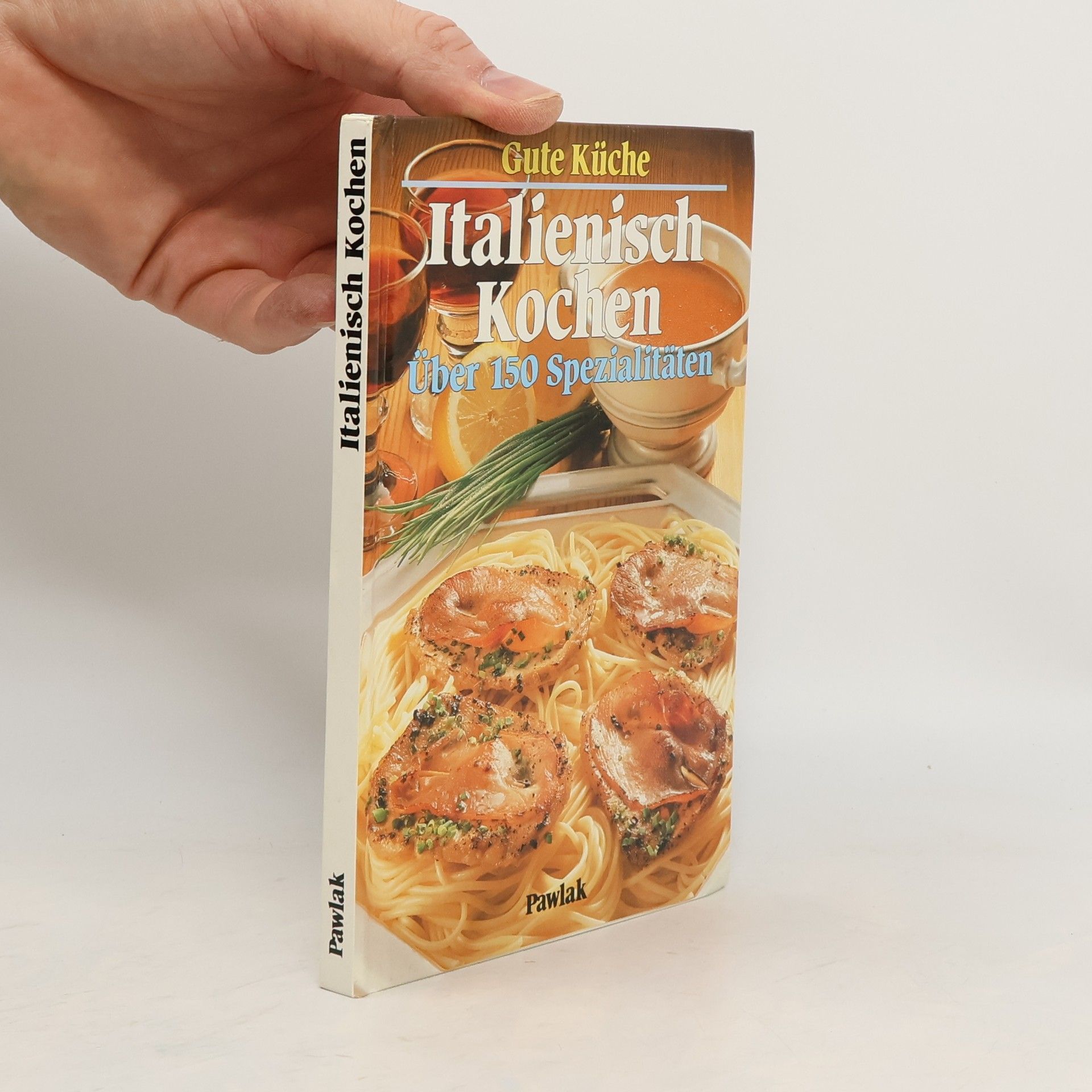 Autorenkollektiv Italienisch kochen