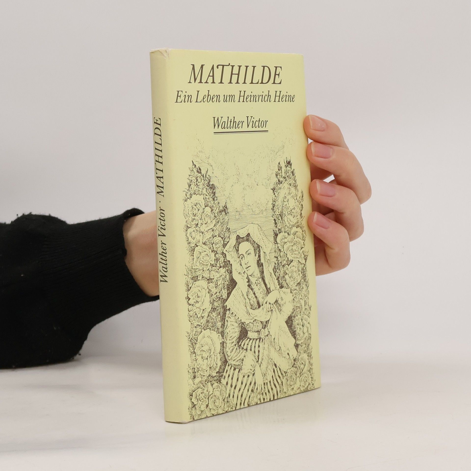 Mathilde. Ein Leben um Heinrich Heine