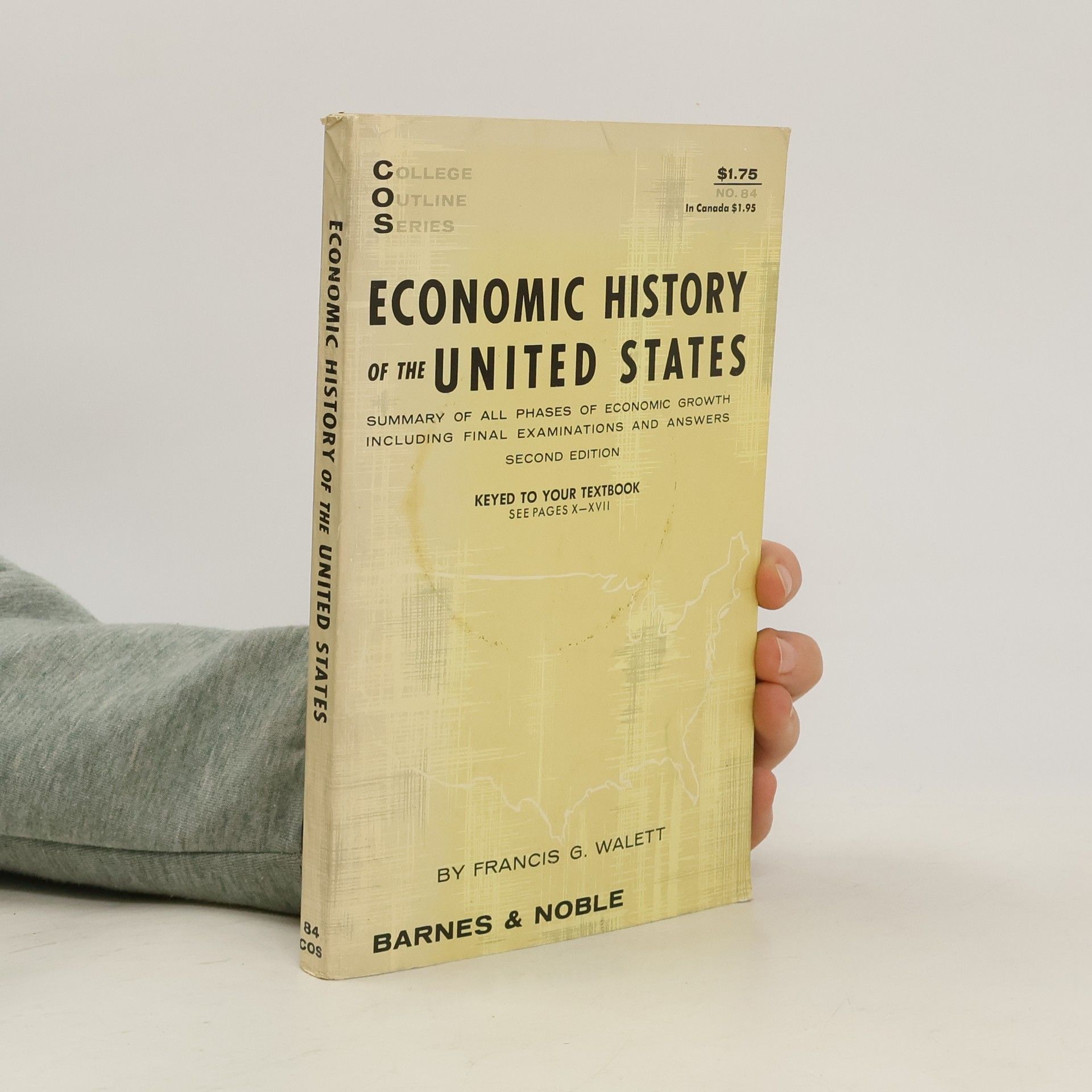 Francis G. Walett An Economic History of the United States