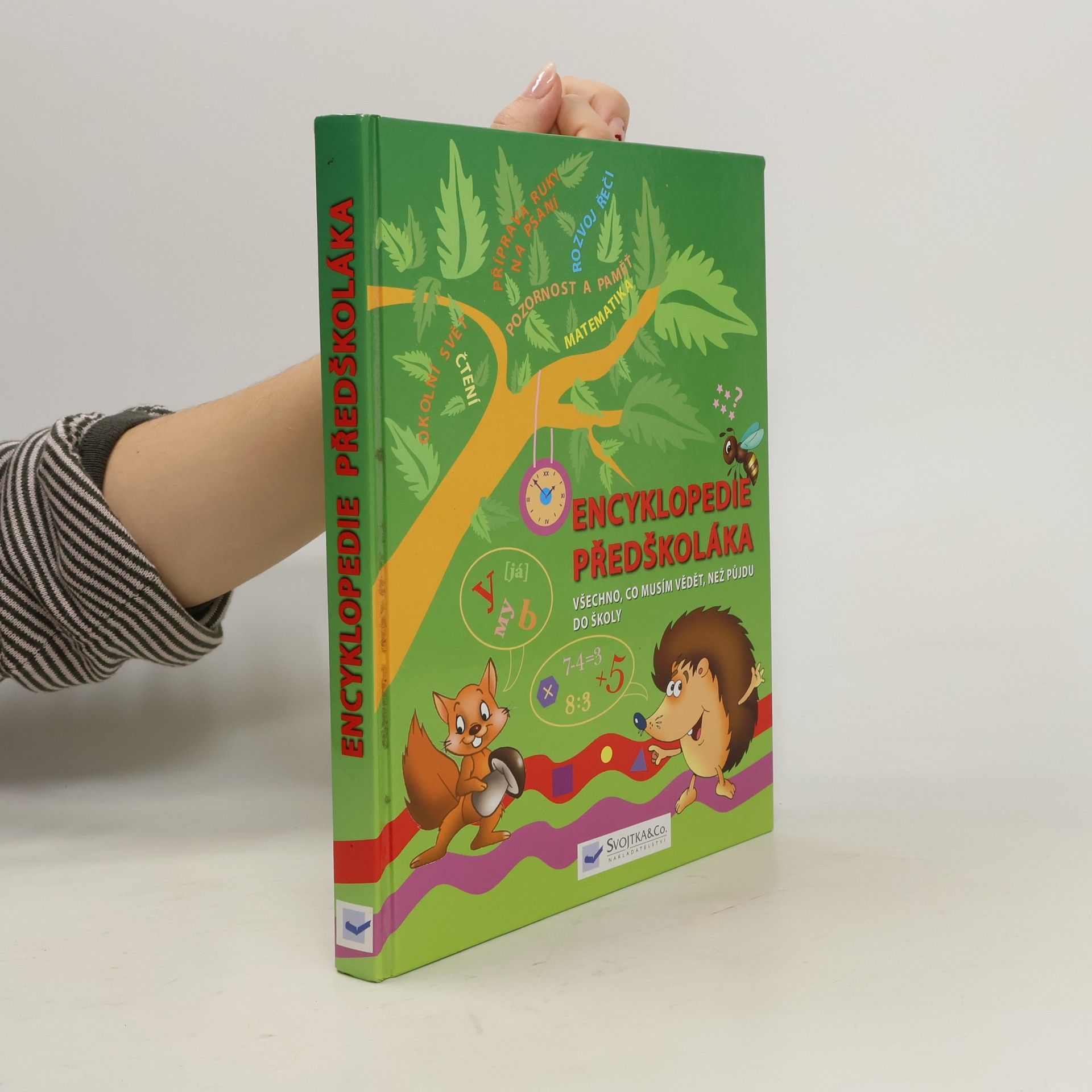 Martina Blahníková Encyklopedie předškoláka : Všechno, co musím vědět, než půjdu do školy