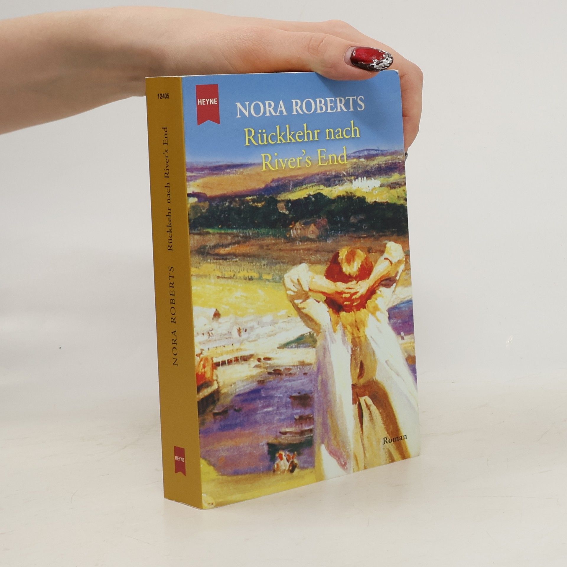 Nora Roberts Rückkehr nach River's End.