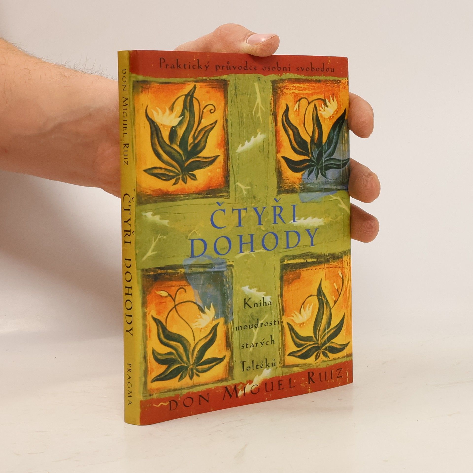 Don Miguel Ruiz Čtyři dohody