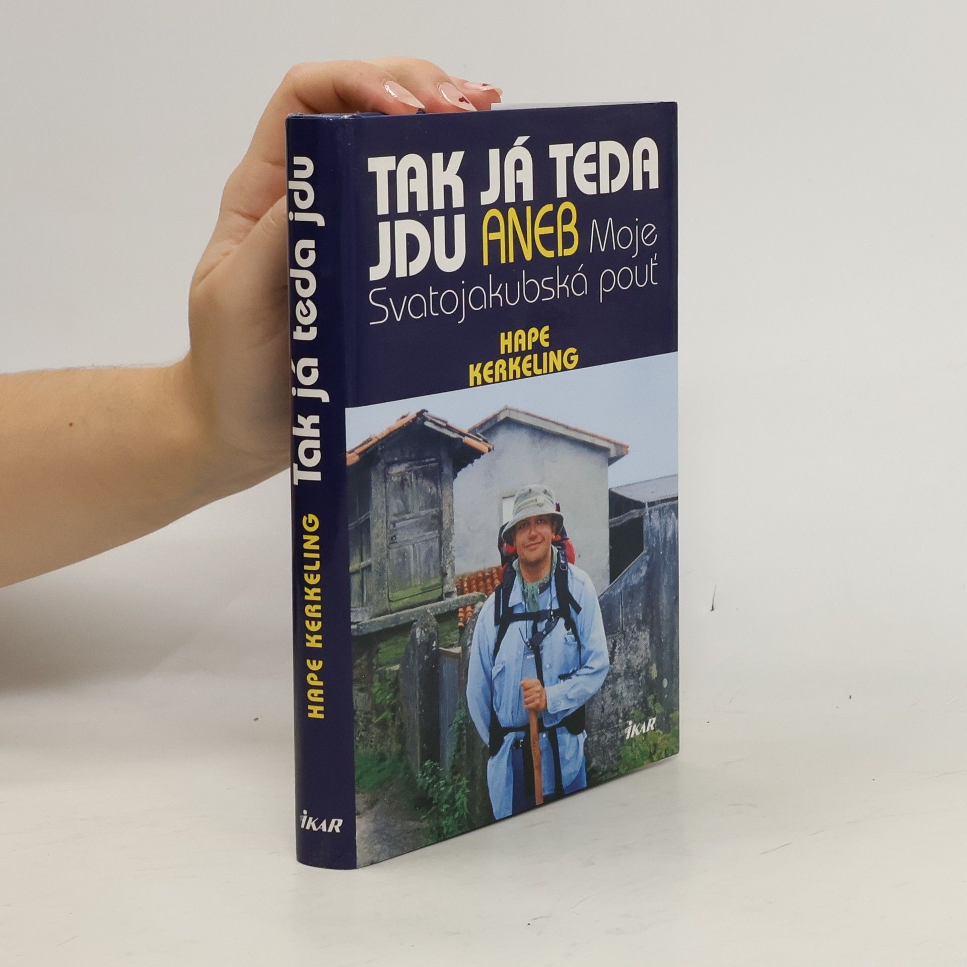 Hape Kerkeling Tak já teda jdu, aneb, Moje Svatojakubská pouť