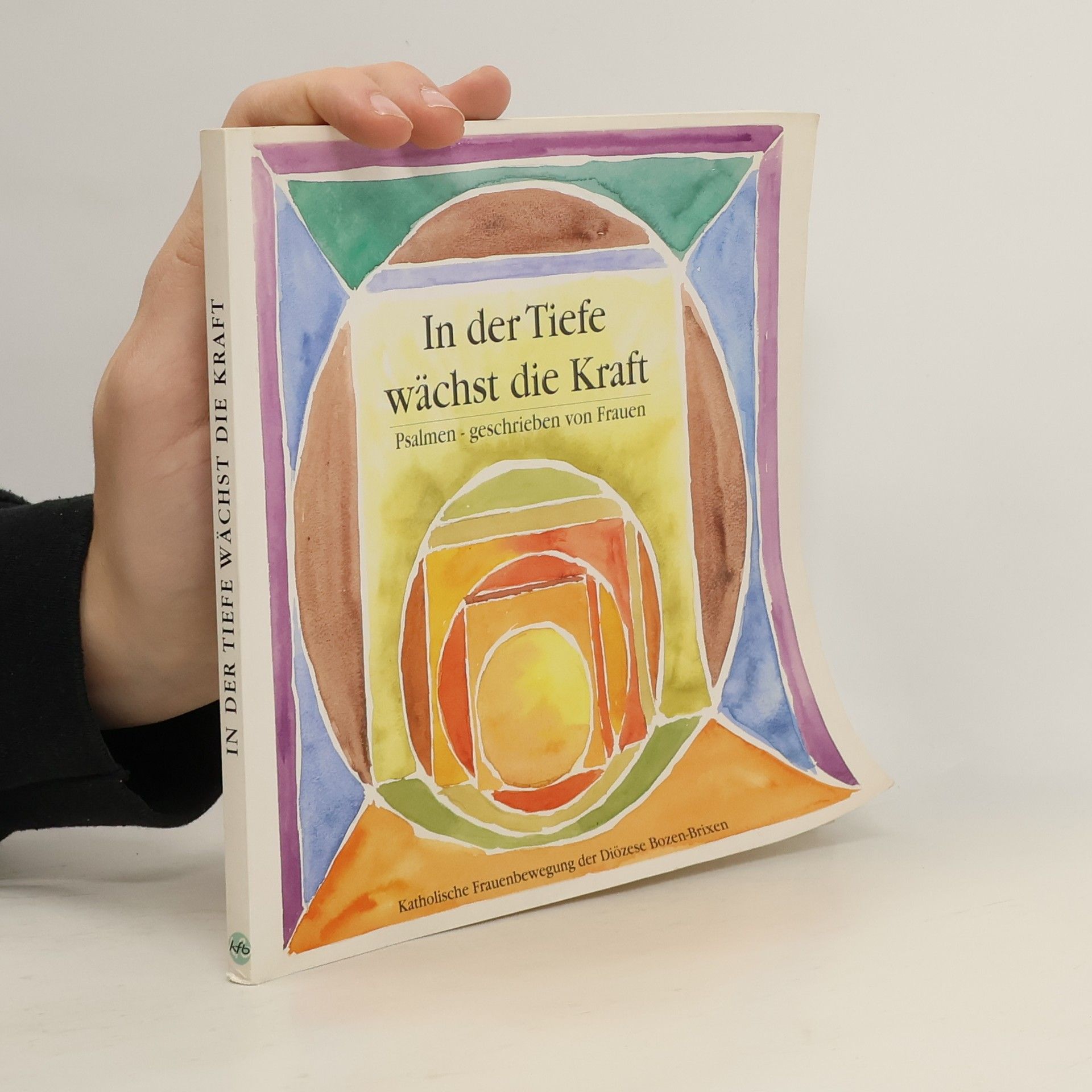 Autorenkollektiv In der Tiefe wächst die Kraft