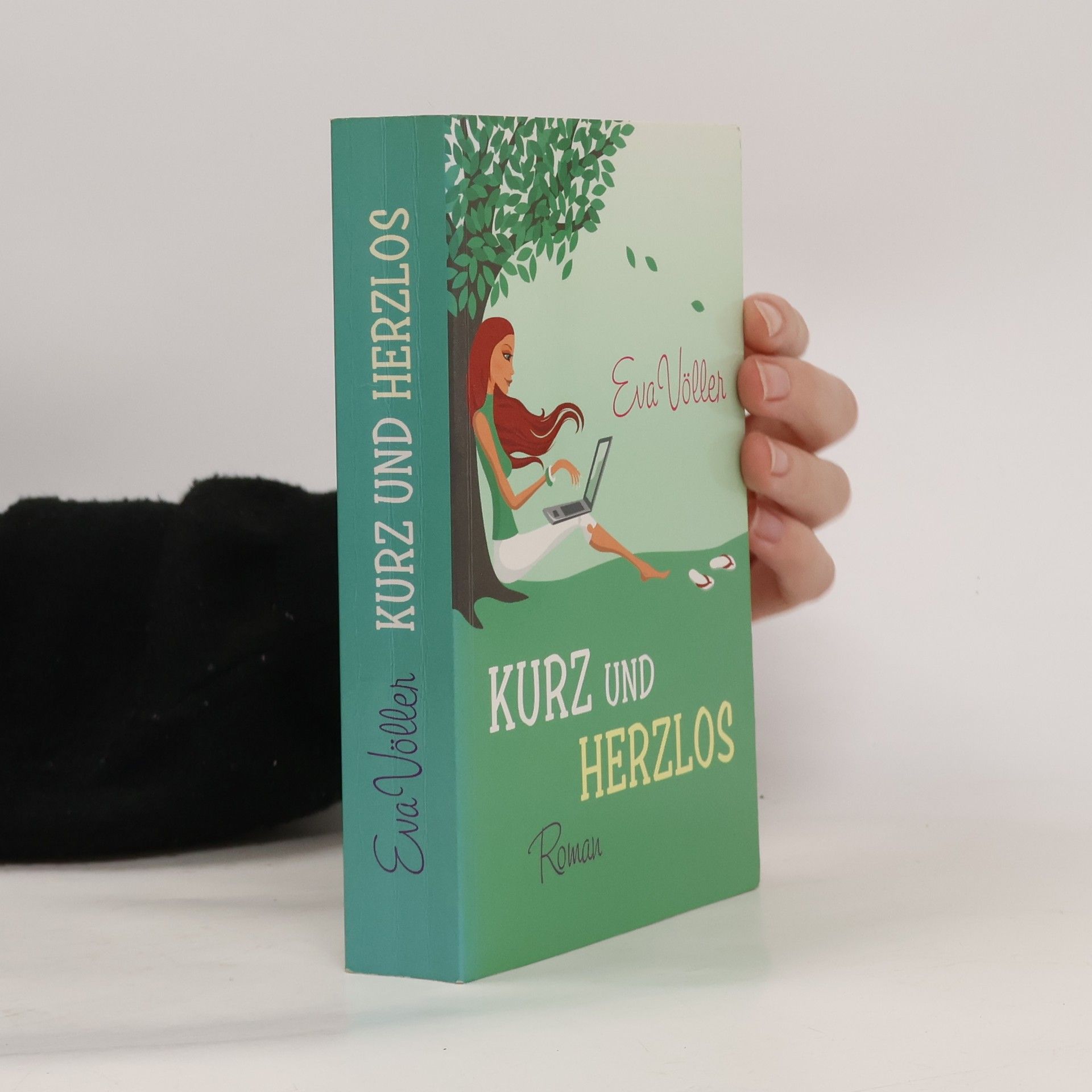 Eva Völler Kurz und herzlos