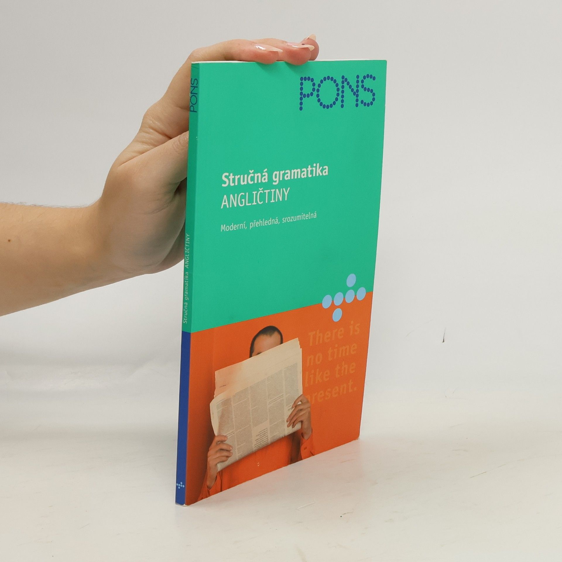 Stručná gramatika angličtiny : moderní, přehledná, srozumitelná