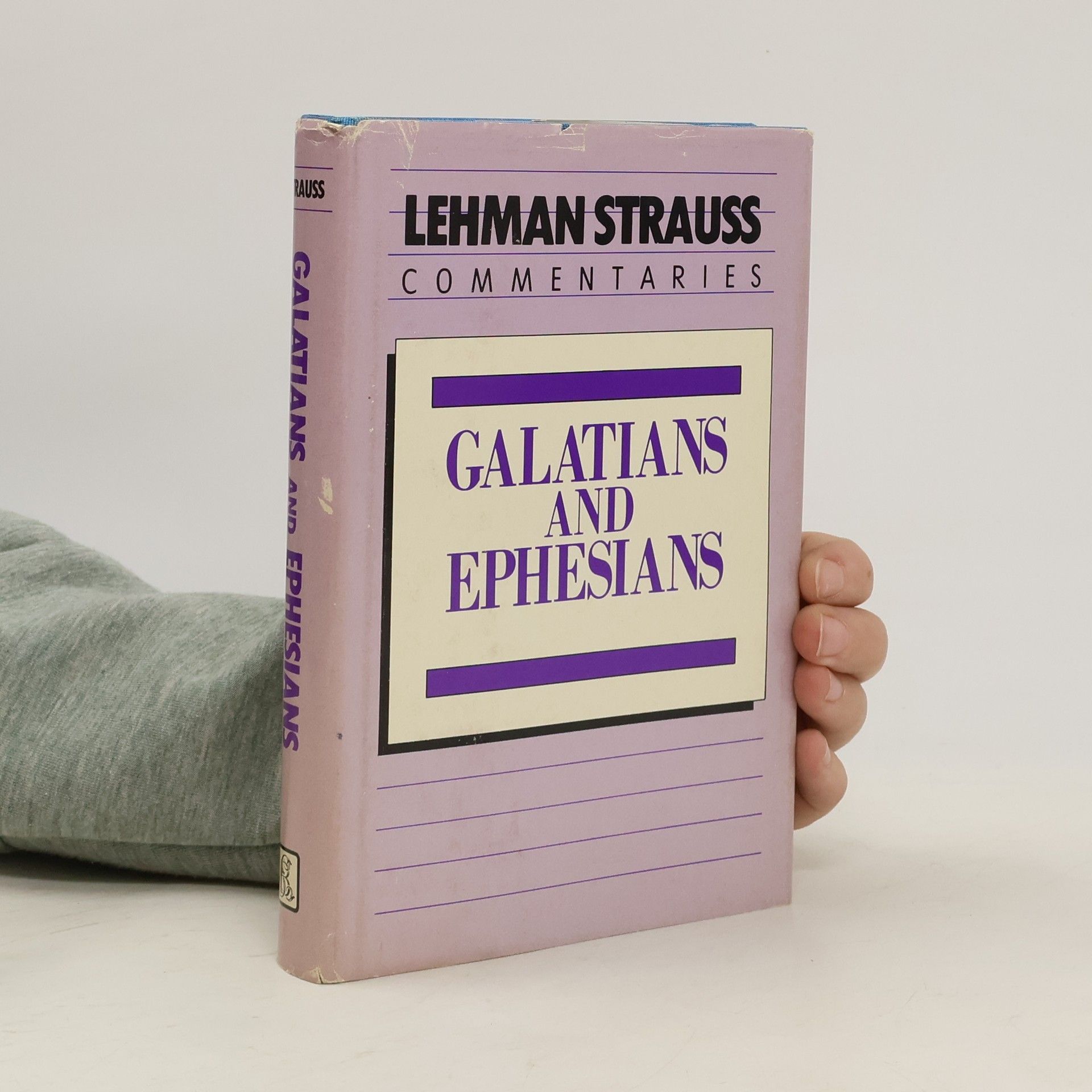 Lehman Strauss Devotional Studies in Galatians and Ephesians