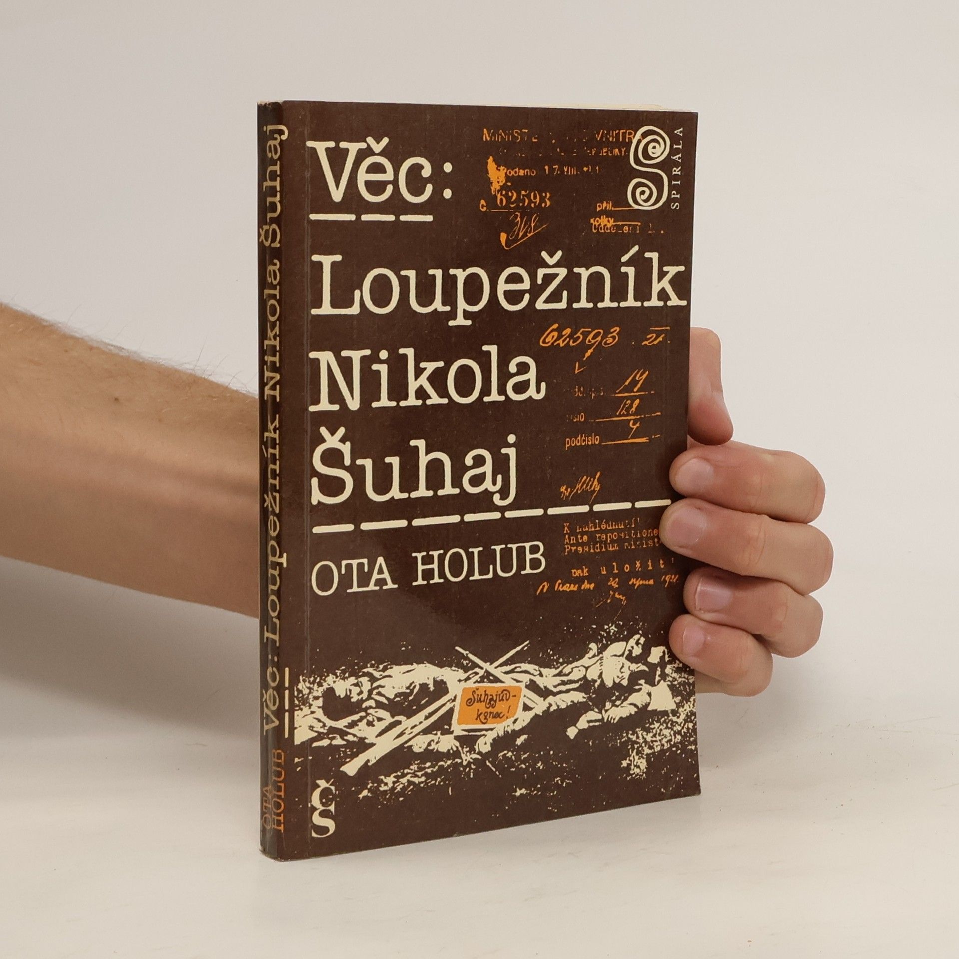 Věc. Loupežník Nikola Šuhaj