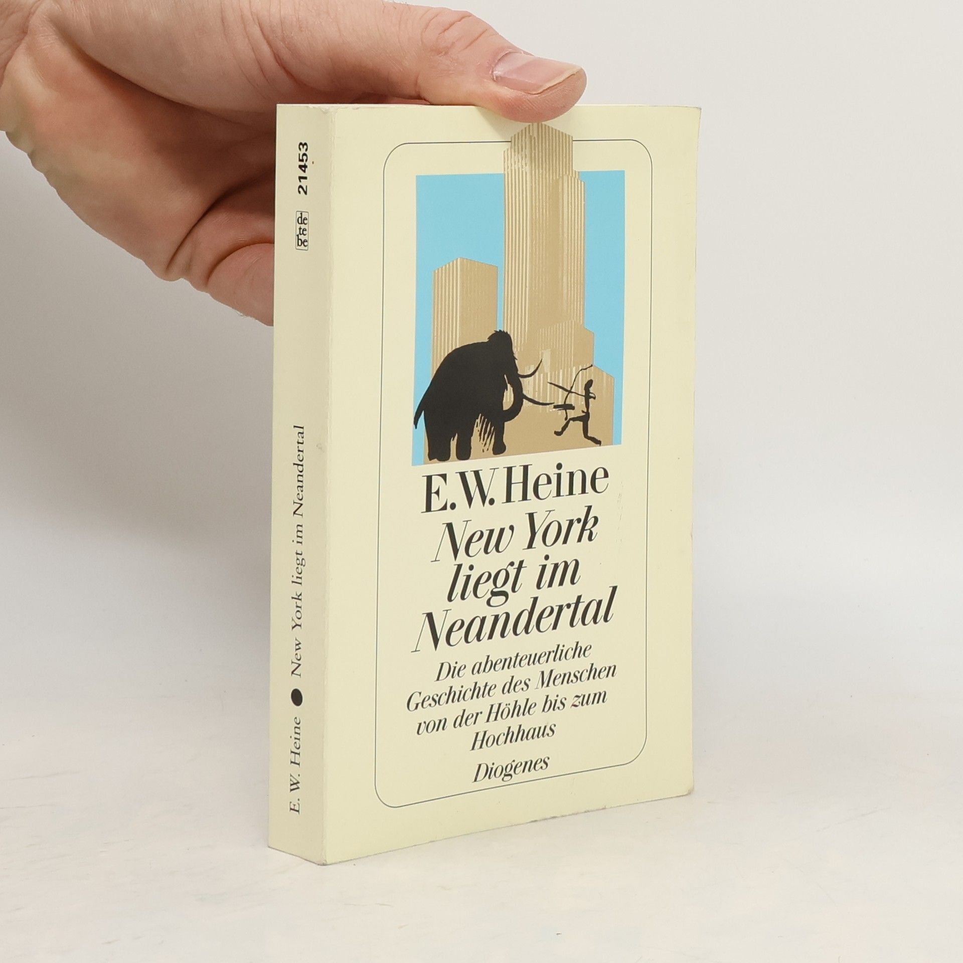 Ernst Wilhelm Heine New York liegt im Neandertal