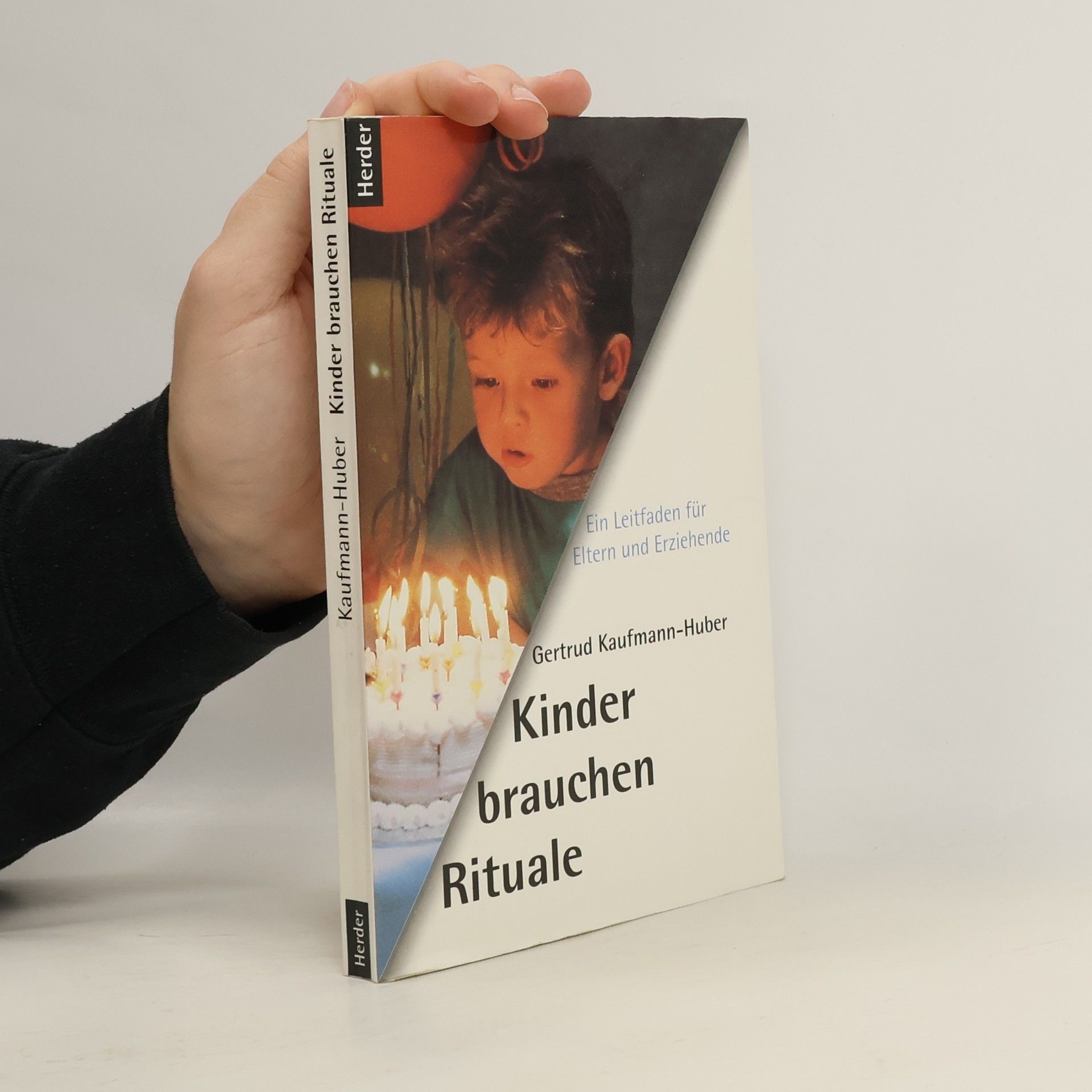 Gertrud KaufmannHuber Kinder brauchen Rituale