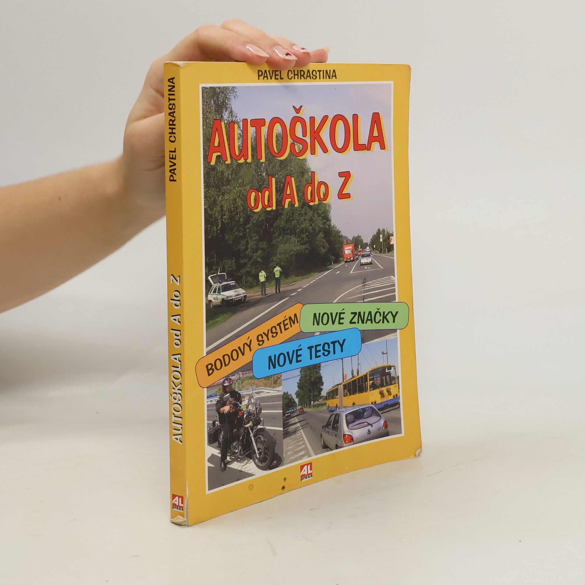 Chrastina Pavel Autoškola od A po Z