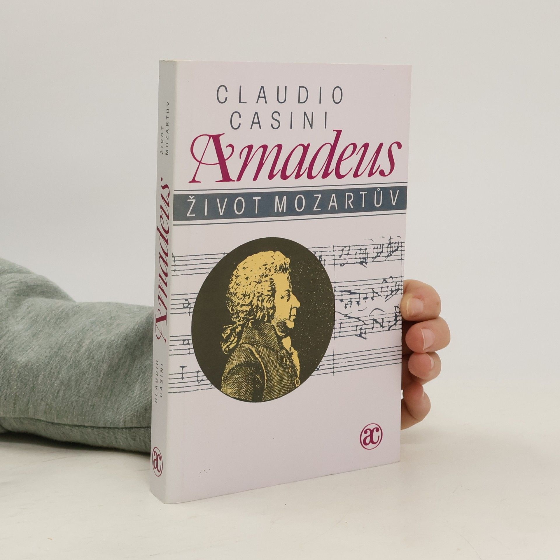Claudio Casini Amadeus. Život Mozartův