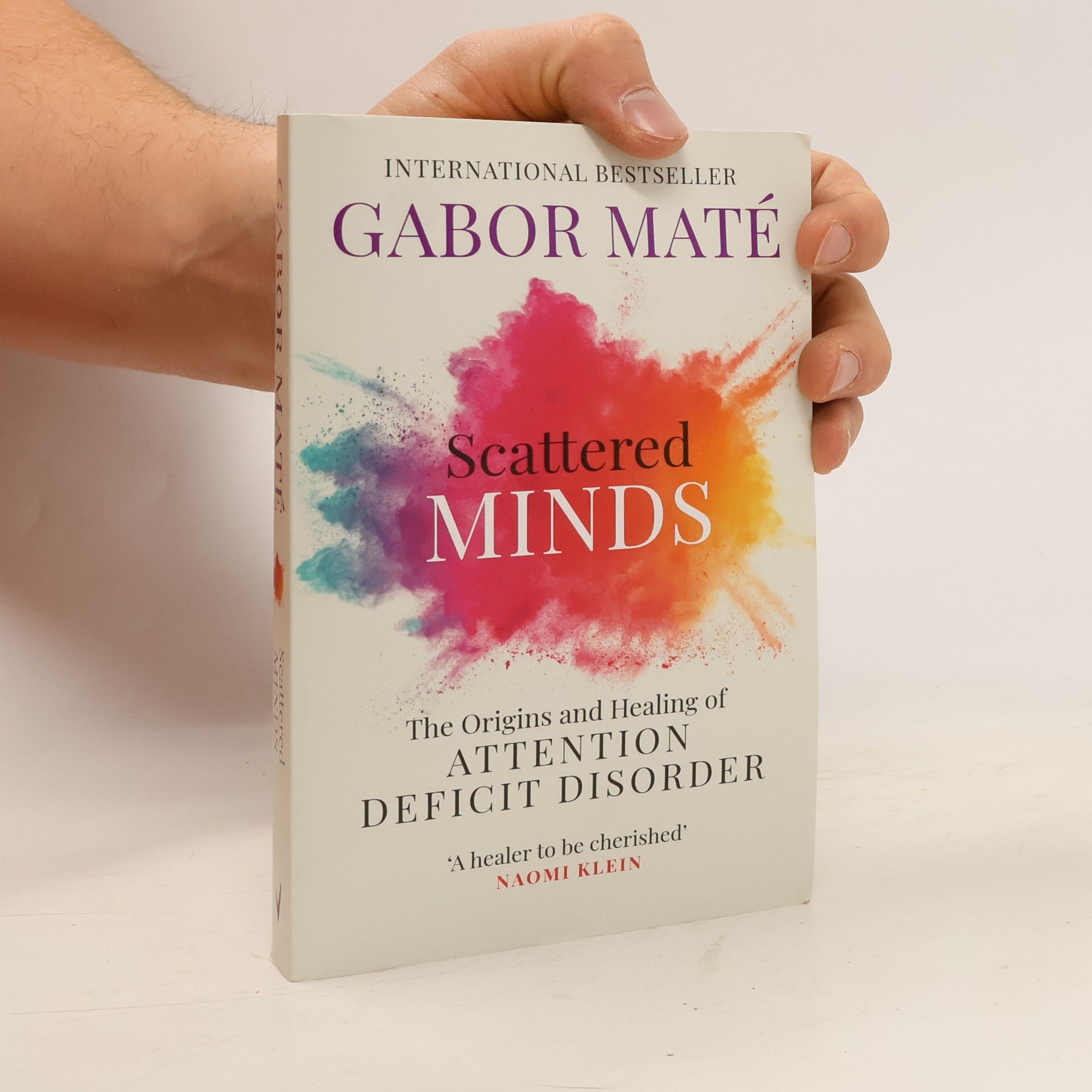 Gabor Maté Scattered Minds