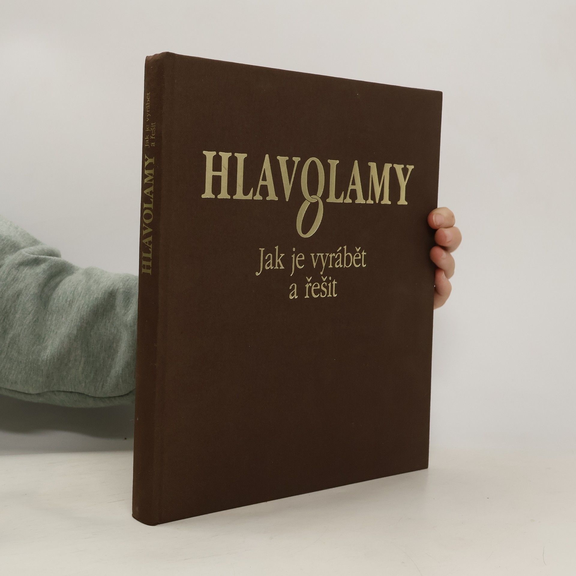 Autores varios Hlavolamy. Jak je vyrábět a řešit