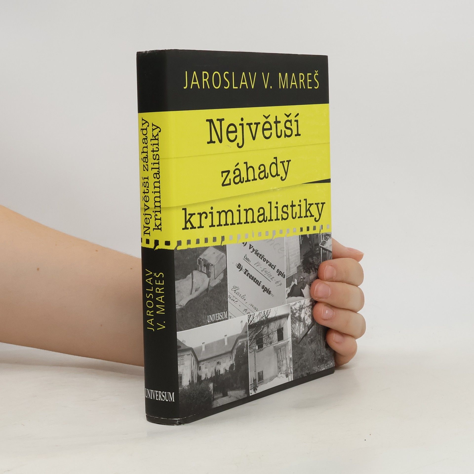 Jaroslav Mareš Největší záhady kriminalistiky