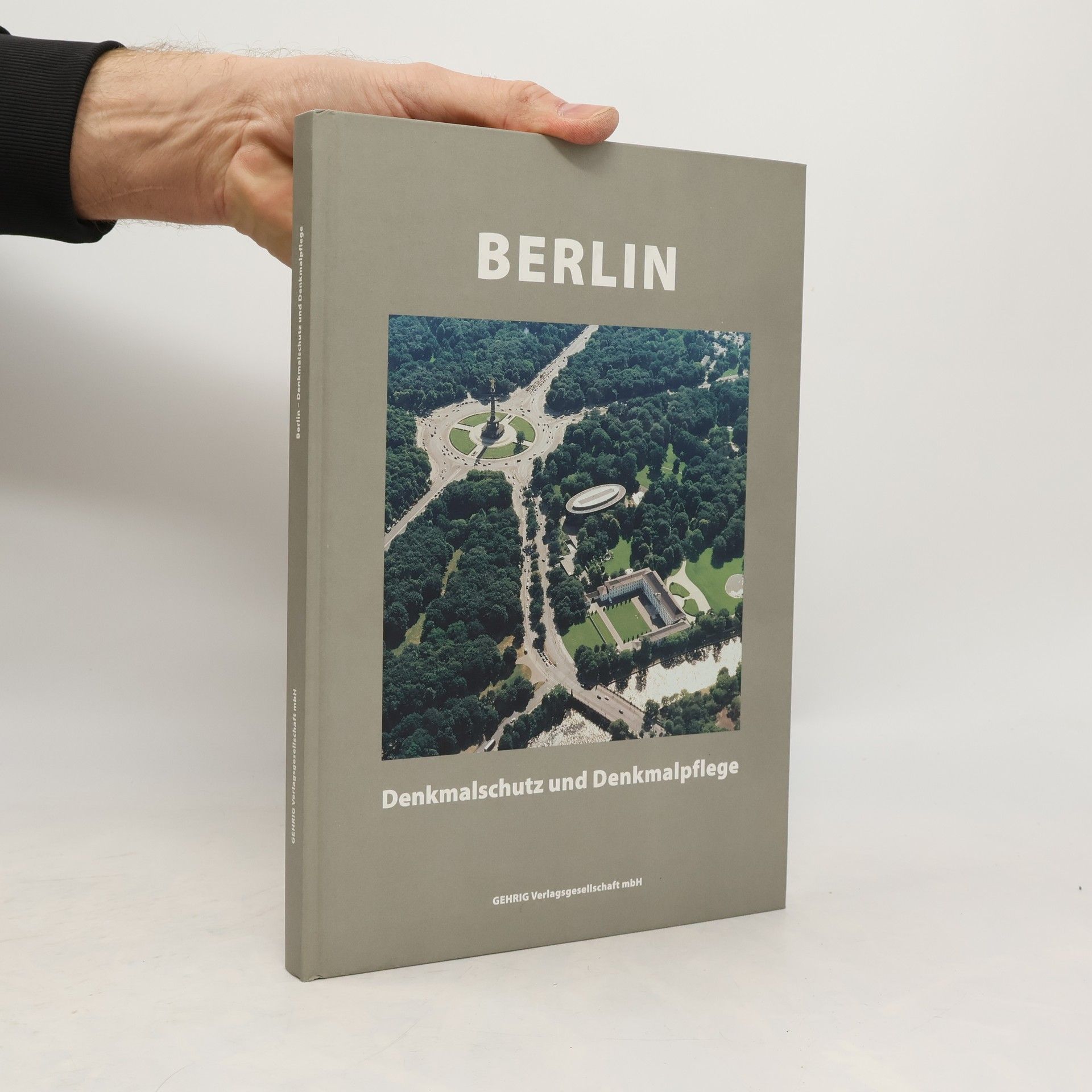 Auteurscollectief Berlin. Denkmalschutz und Denkmalpflege