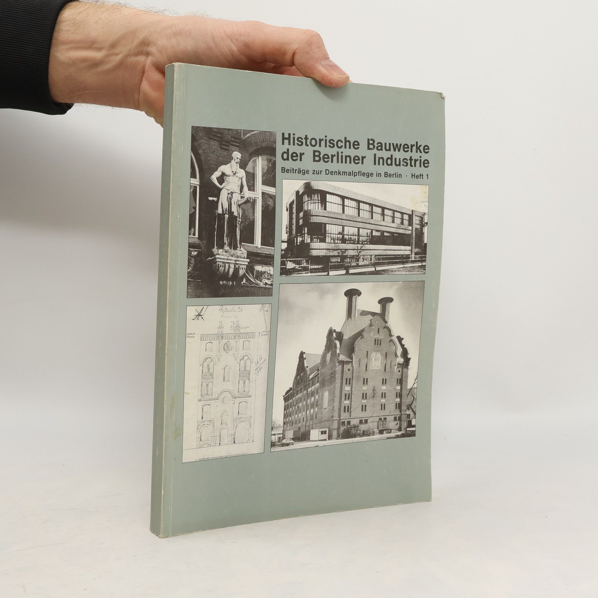 Kolektiv autorů Historische Bauwerke der Berliner Industrie