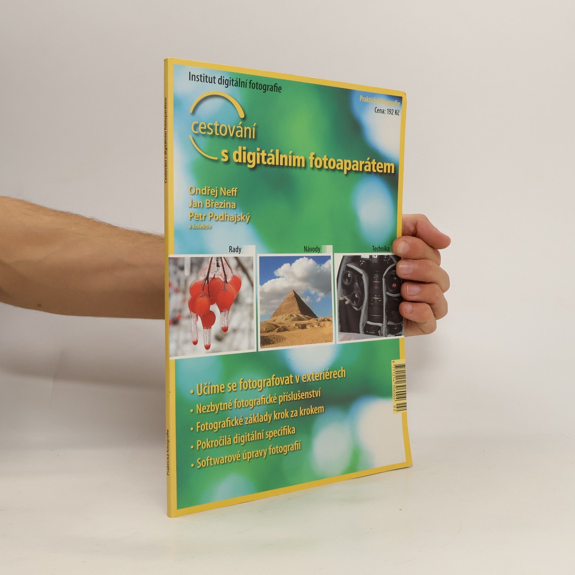 Collectif d'auteurs Cestování s digitální fotoaparátem. Praktická fotografie