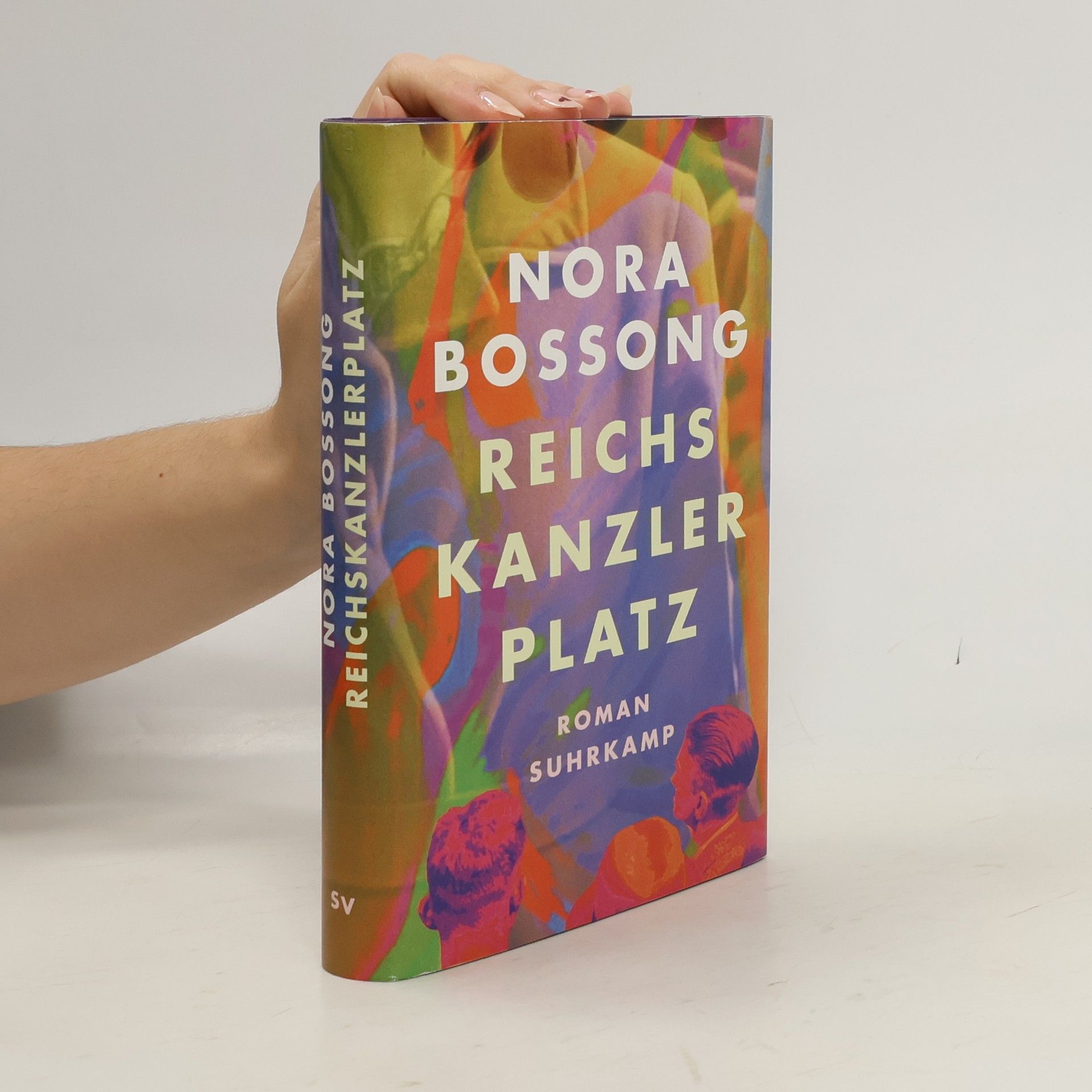 Nora Bossong Reichskanzlerplatz