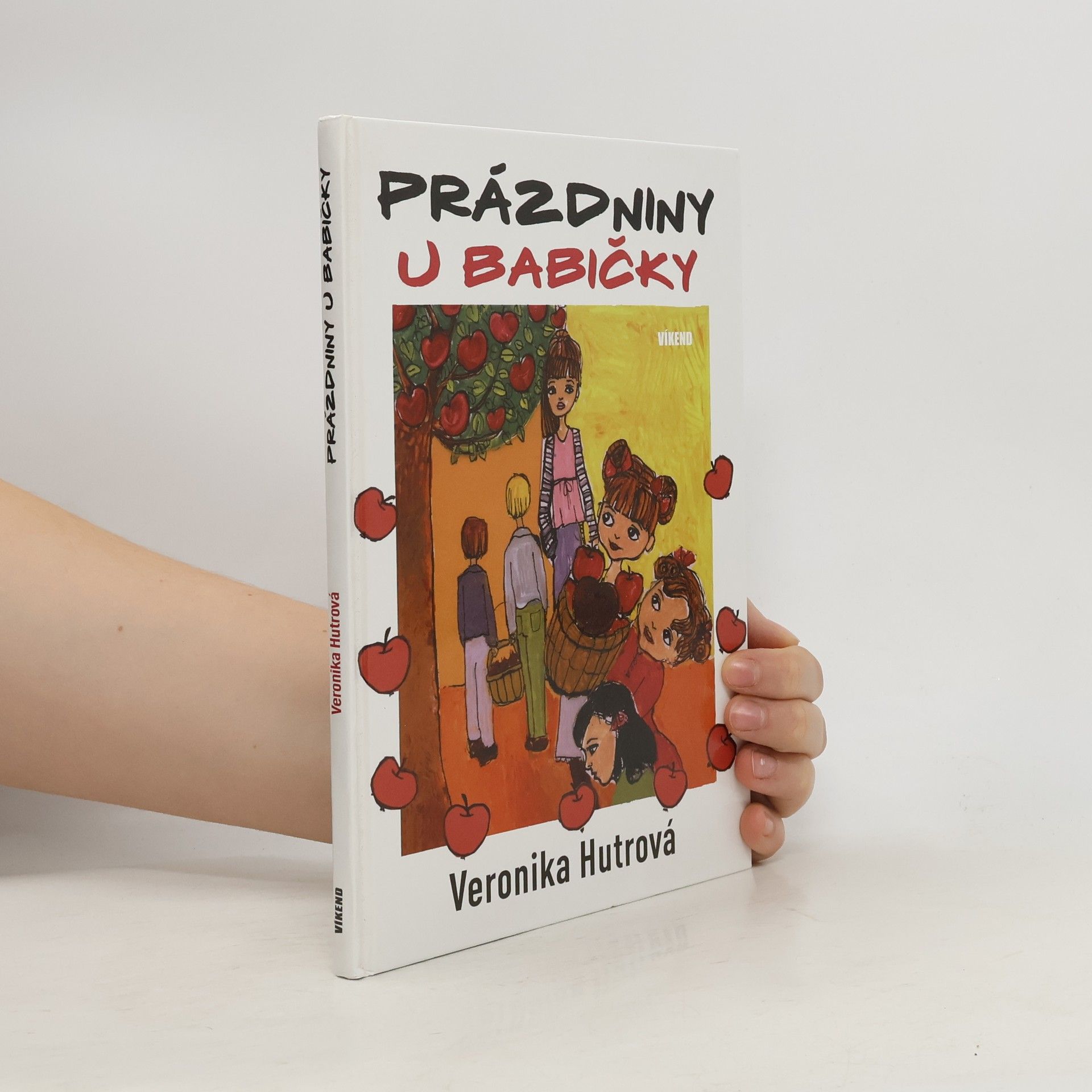 Veronika Hutrová Prázdniny u babičky