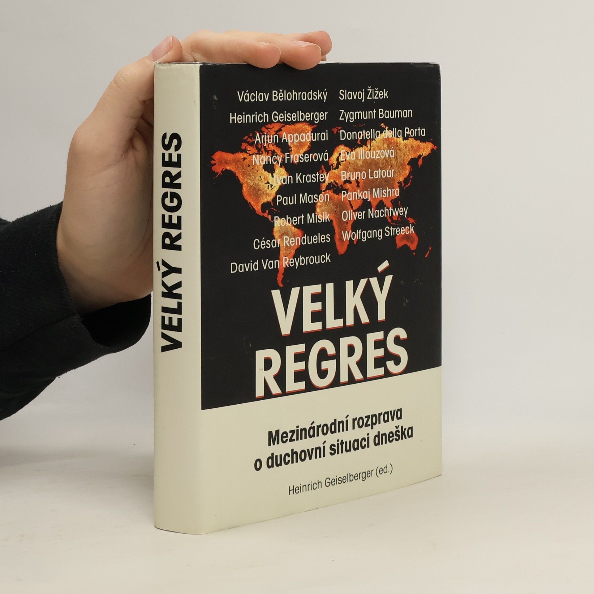 Kolektív autorov Velký regres: Mezinárodní rozprava o duchovní situaci dneška