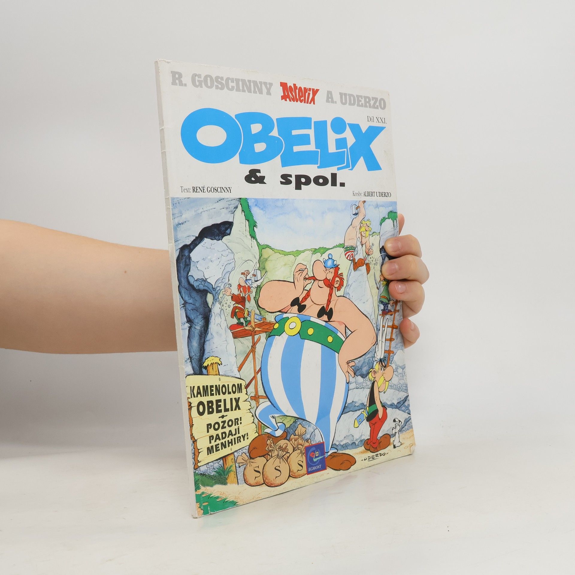 René Goscinny Asterix. Díl XXI. Obelix & spol.