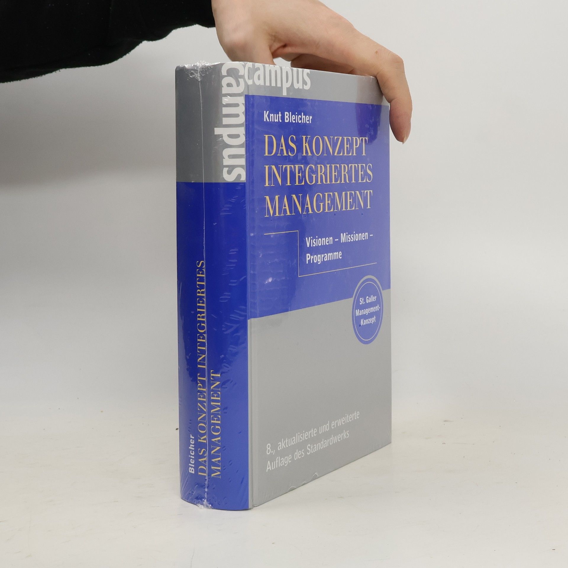 Knut Bleicher Das Konzept integriertes Management