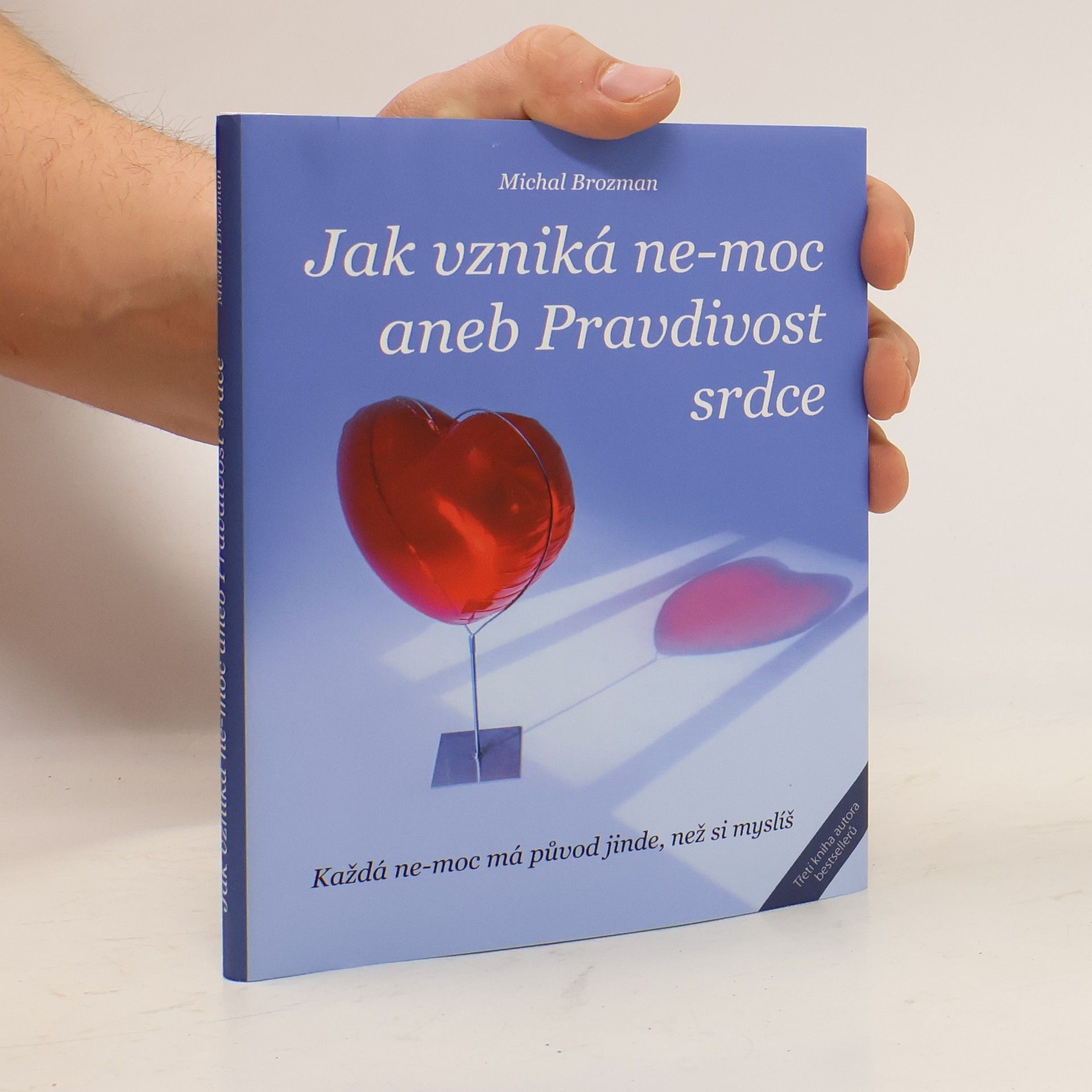 Jak vzniká ne-moc, aneb, Pravdivost srdce