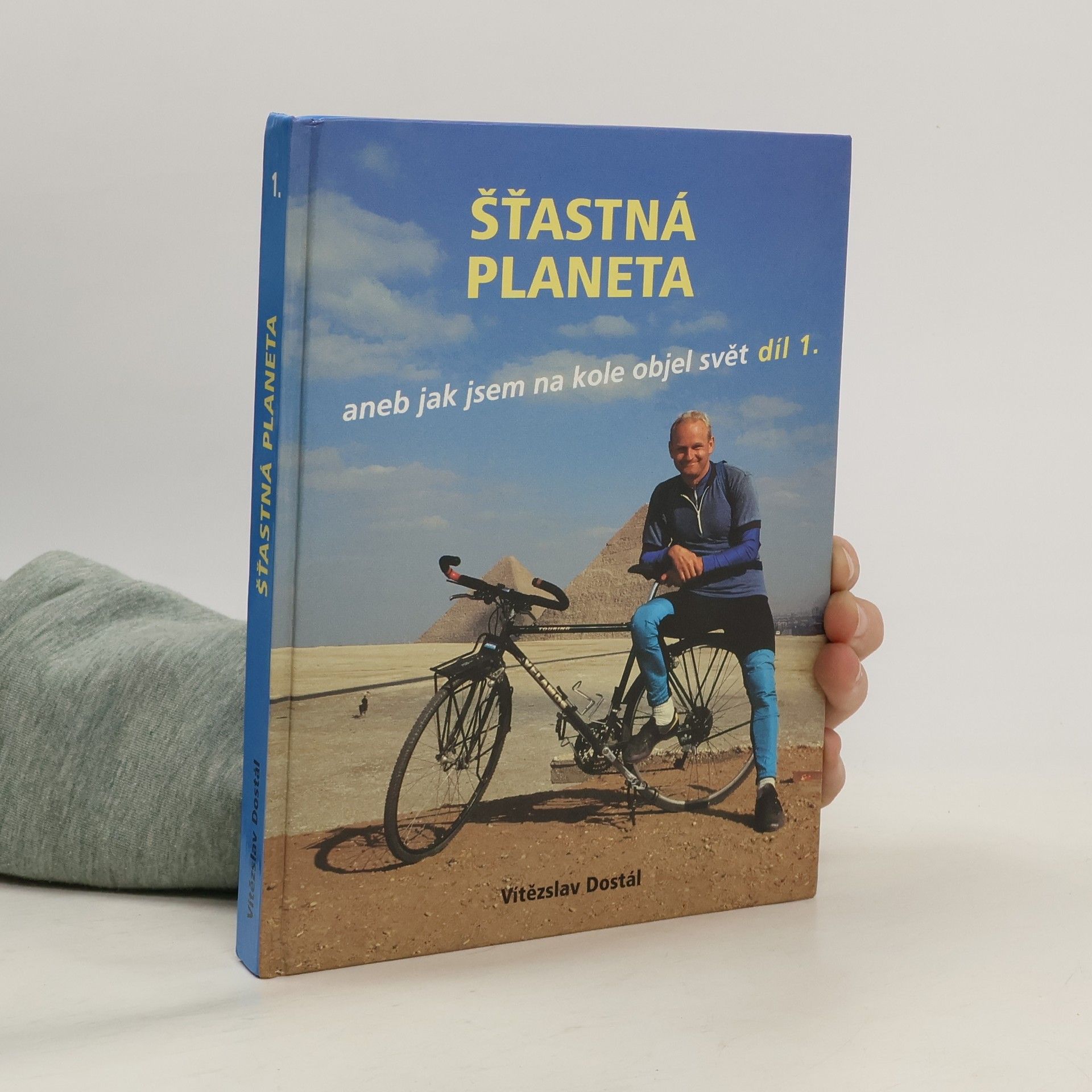 Šťastná planeta aneb jak jsem na kole objel svět.