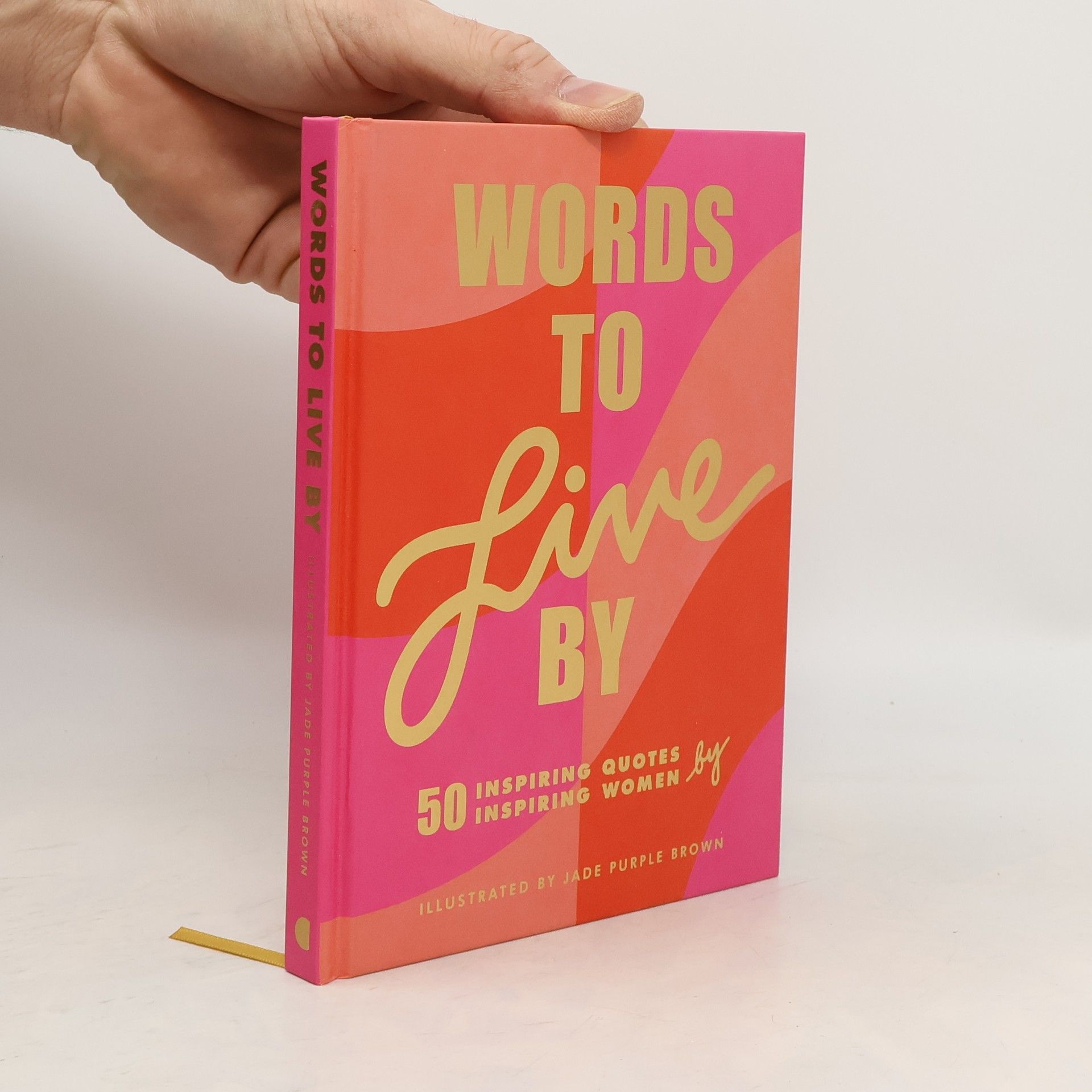 Jade Purple Brown Words to Live By