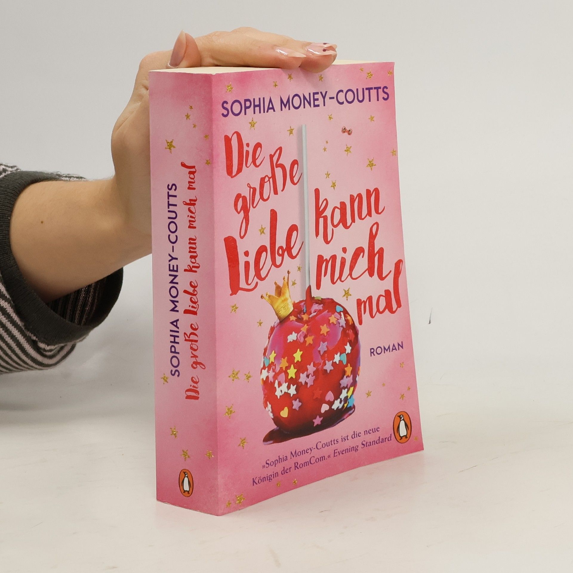 Sophia Money-Coutts Die große Liebe kann mich mal