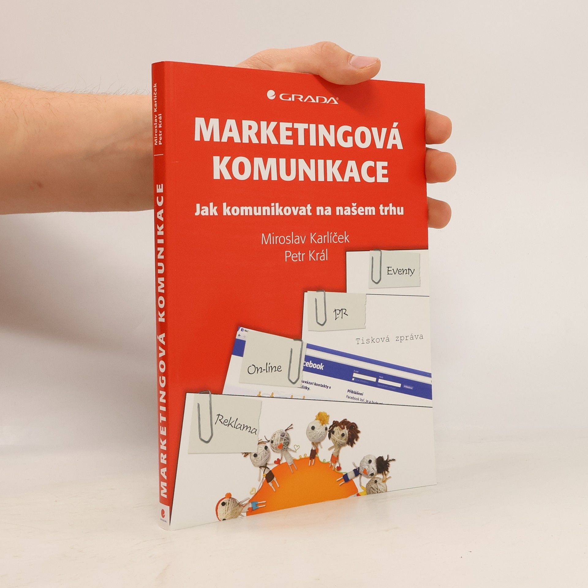 Marketingová komunikace. Jak komunikovat na našem trhu