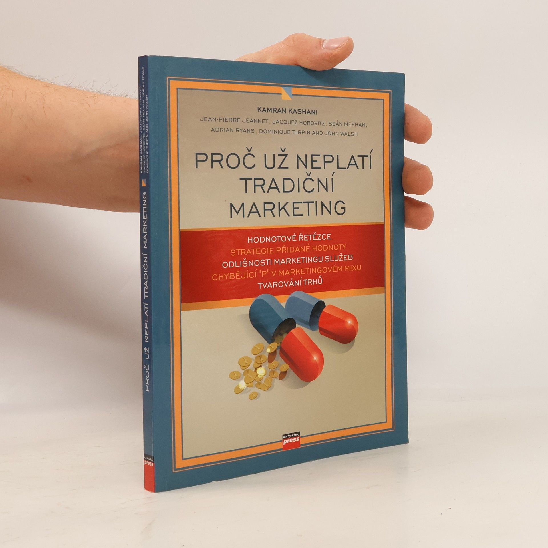 Kamran Kashani Proč už neplatí tradiční marketing