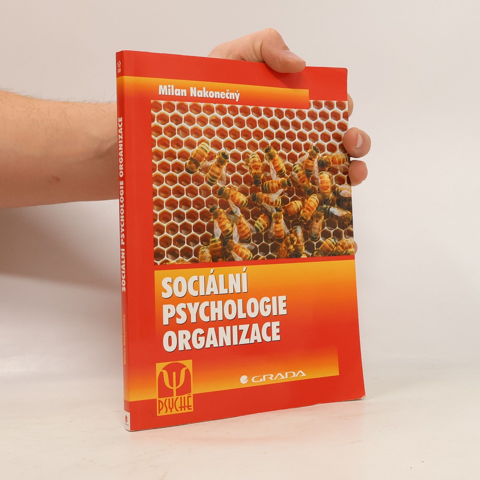 Milan Nakonečný Sociální psychologie organizace