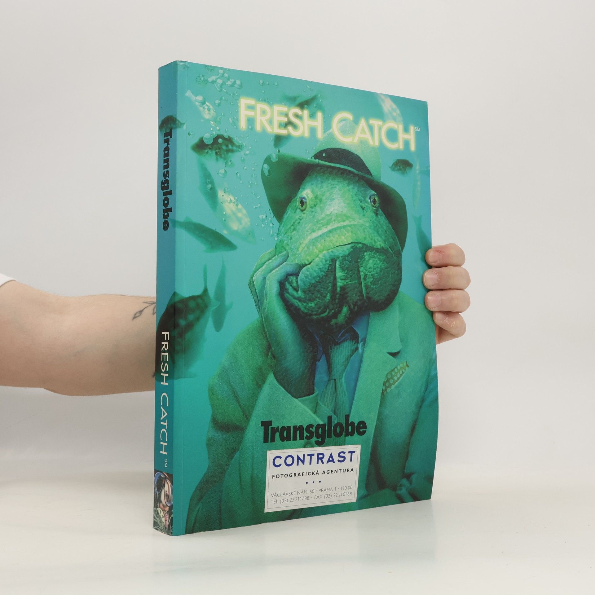 Kolektiv autorů Fresh Catch. Transglobe