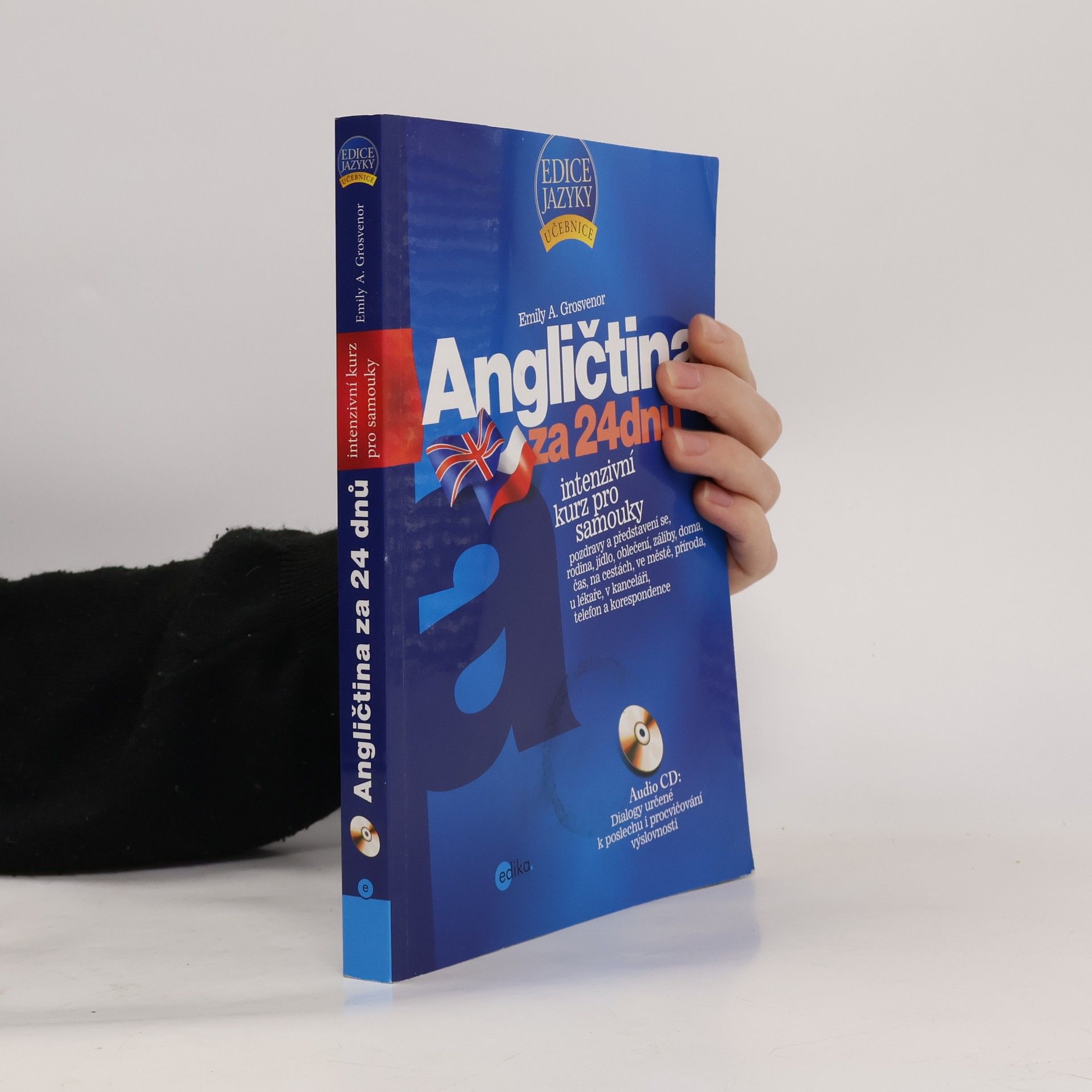 Emily A. Grosvenor Angličtina za 24 dnů: intenzivní kurz pro samouky